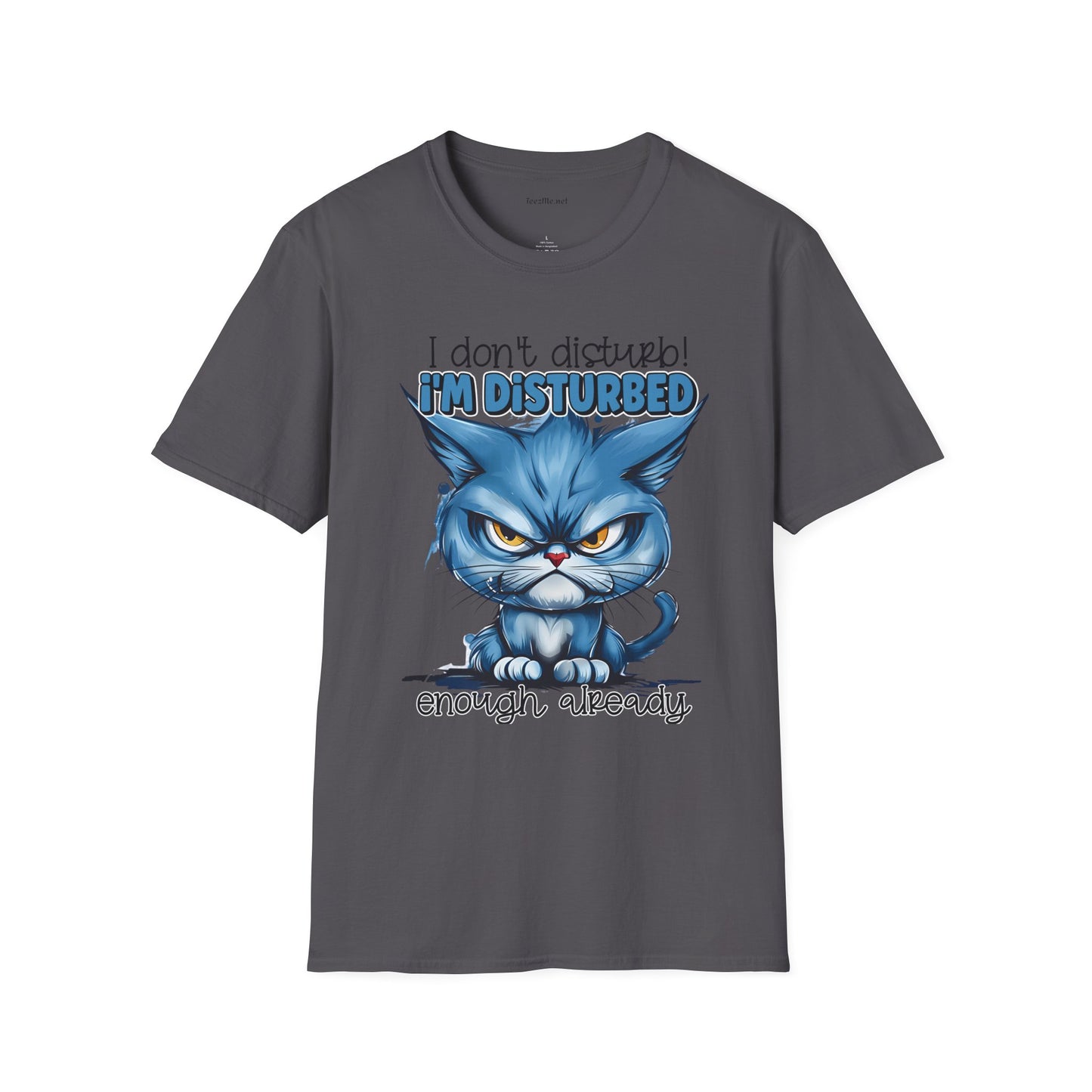 I don't Disturb Unisex Softstyle T-Shirt 100% Cotton Graphic