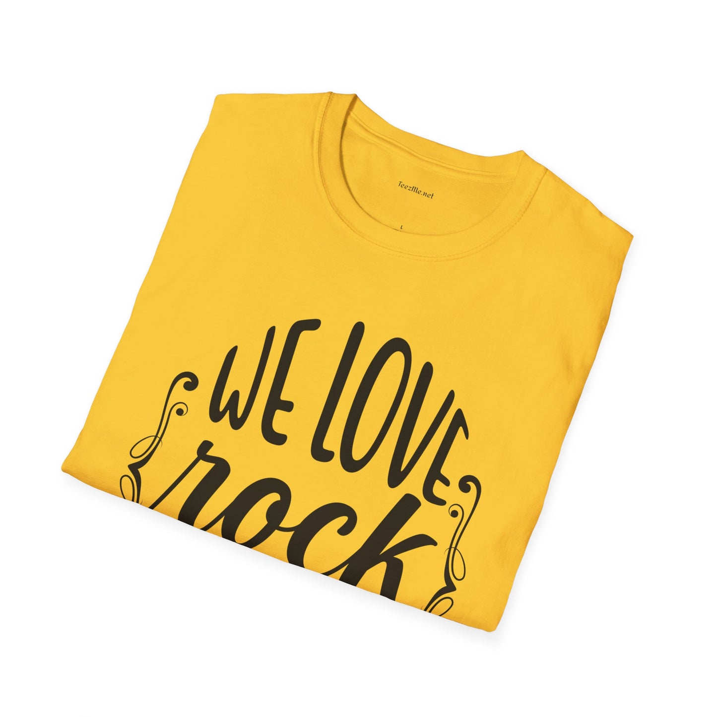 We Love Rock and Roll - Unisex Softstyle T-Shirt 100% Cotton Graphic