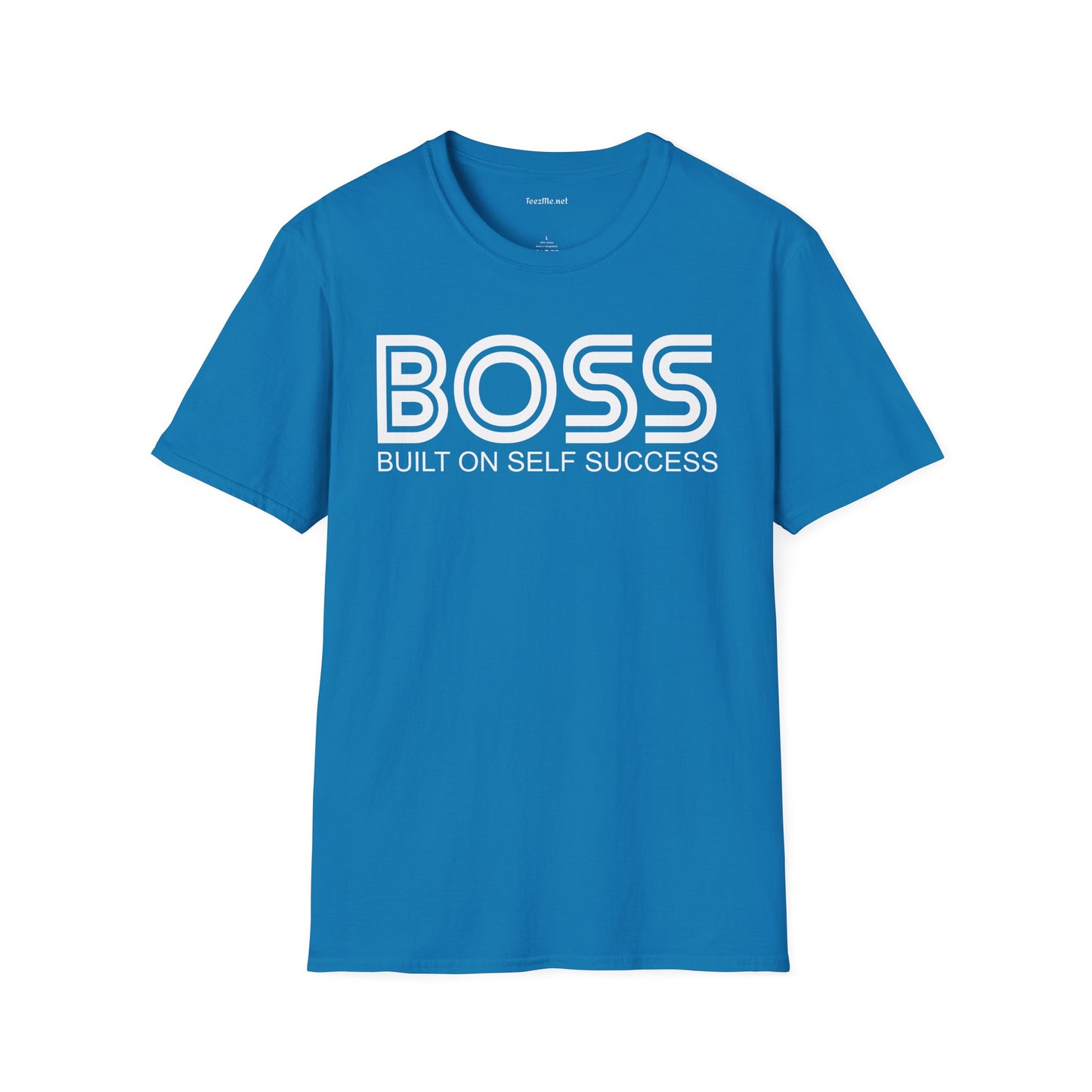 BOSS Built On Self Success Unisex Softstyle T-Shirt 100% Cotton Graphic