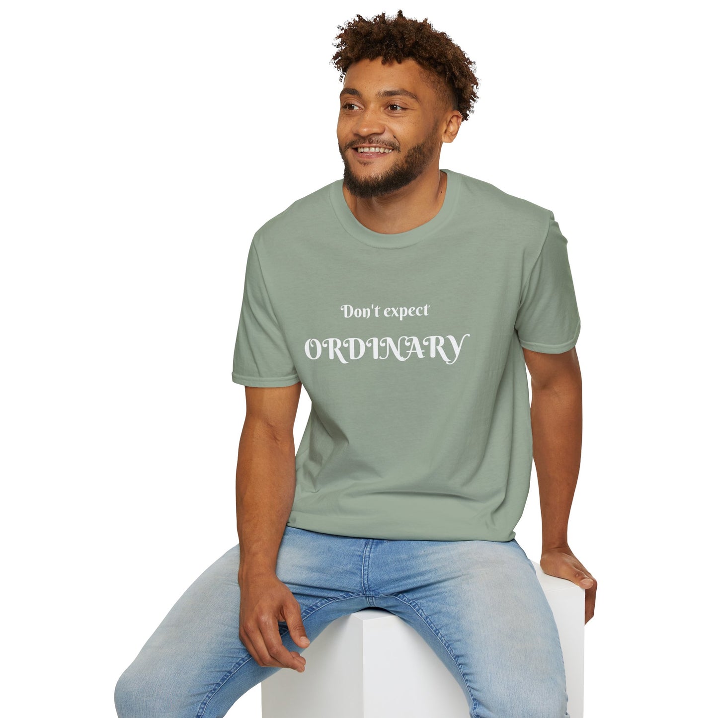 Don't expect Ordinary - Unisex Softstyle T-Shirt 100% Cotton Graphic