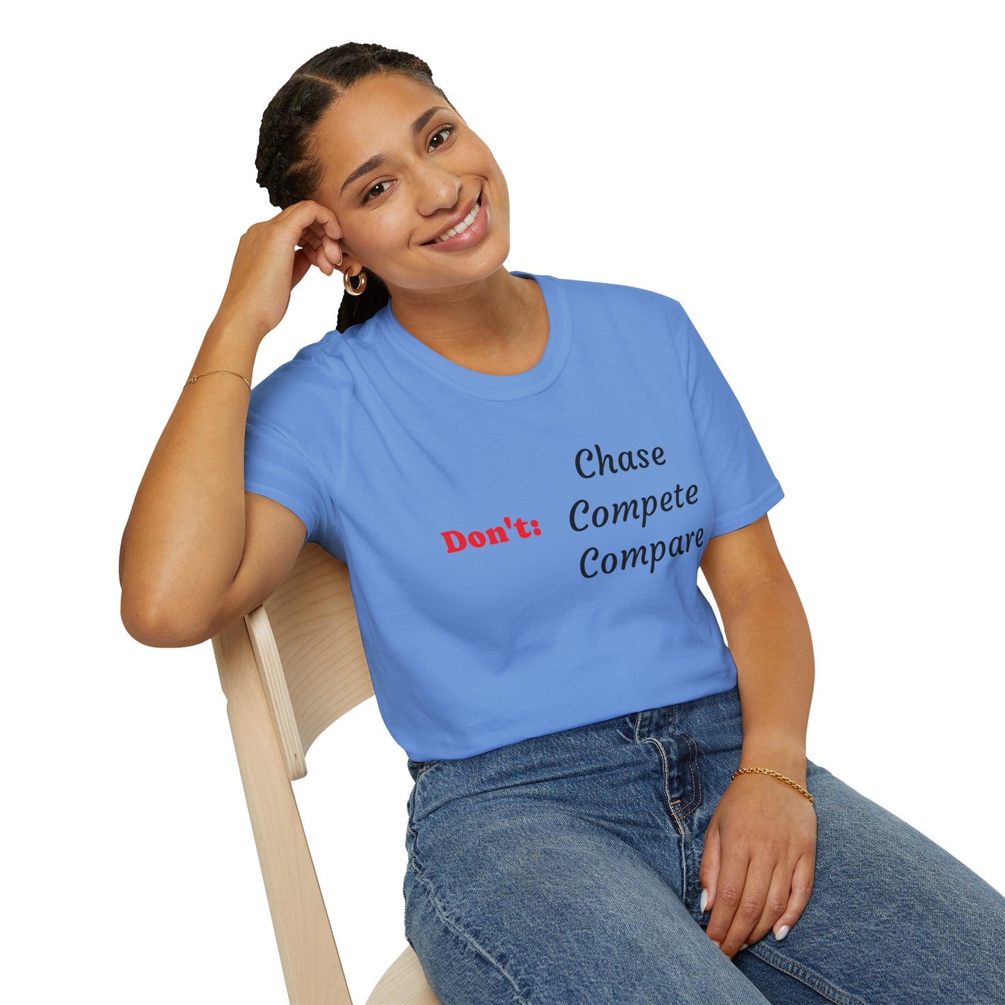 Don't: Chase - Unisex Softstyle T-Shirt 100% Cotton Graphic