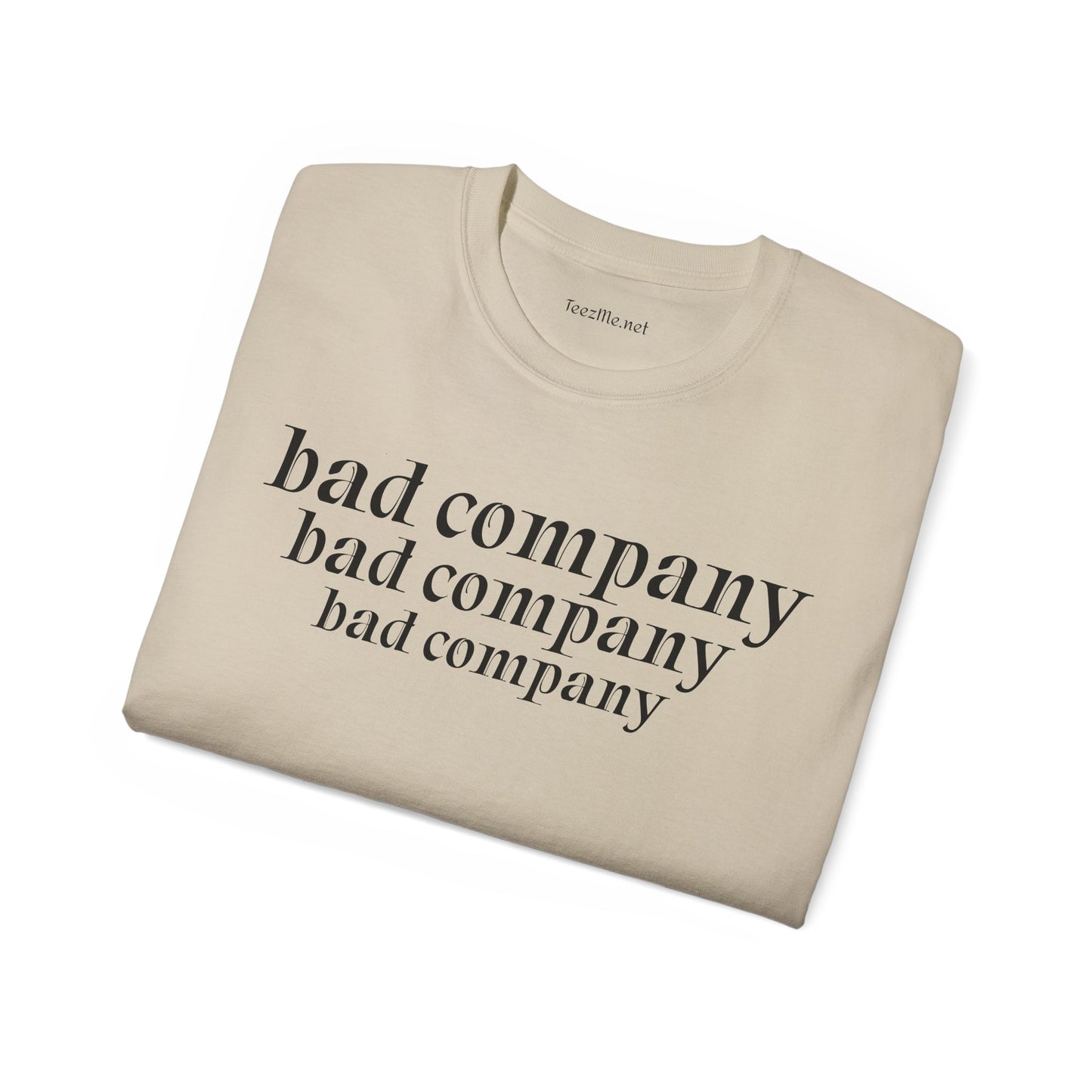 Bad company- Unisex Ultra Cotton Tee 100% Cotton Graphic