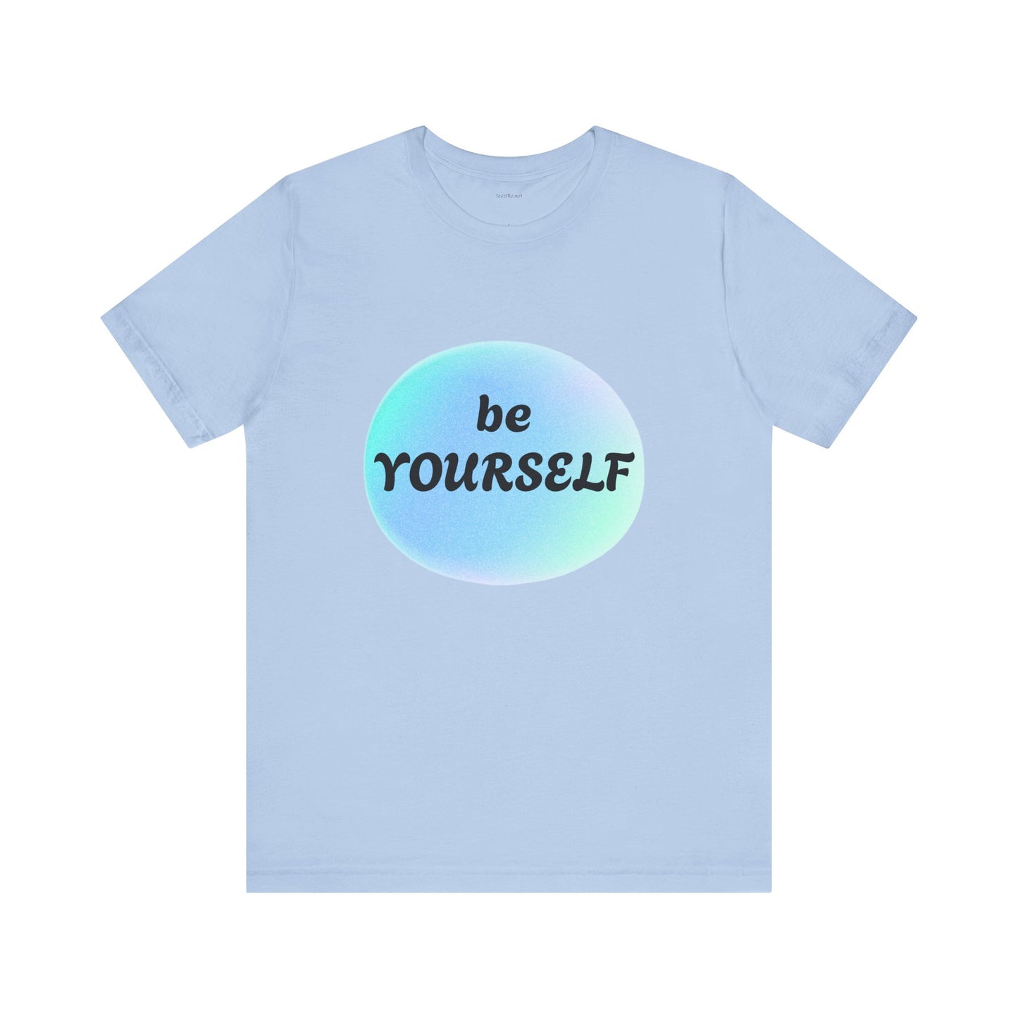 Be YOURSELF - Unisex Jersey Short Sleeve Tee