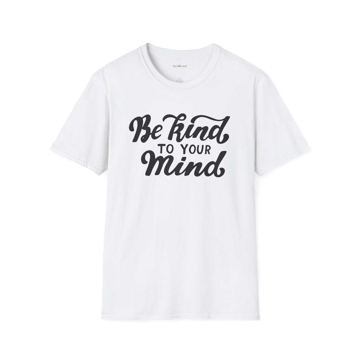 Be kind to your Mind Unisex Softstyle T-Shirt 100% Cotton Graphic