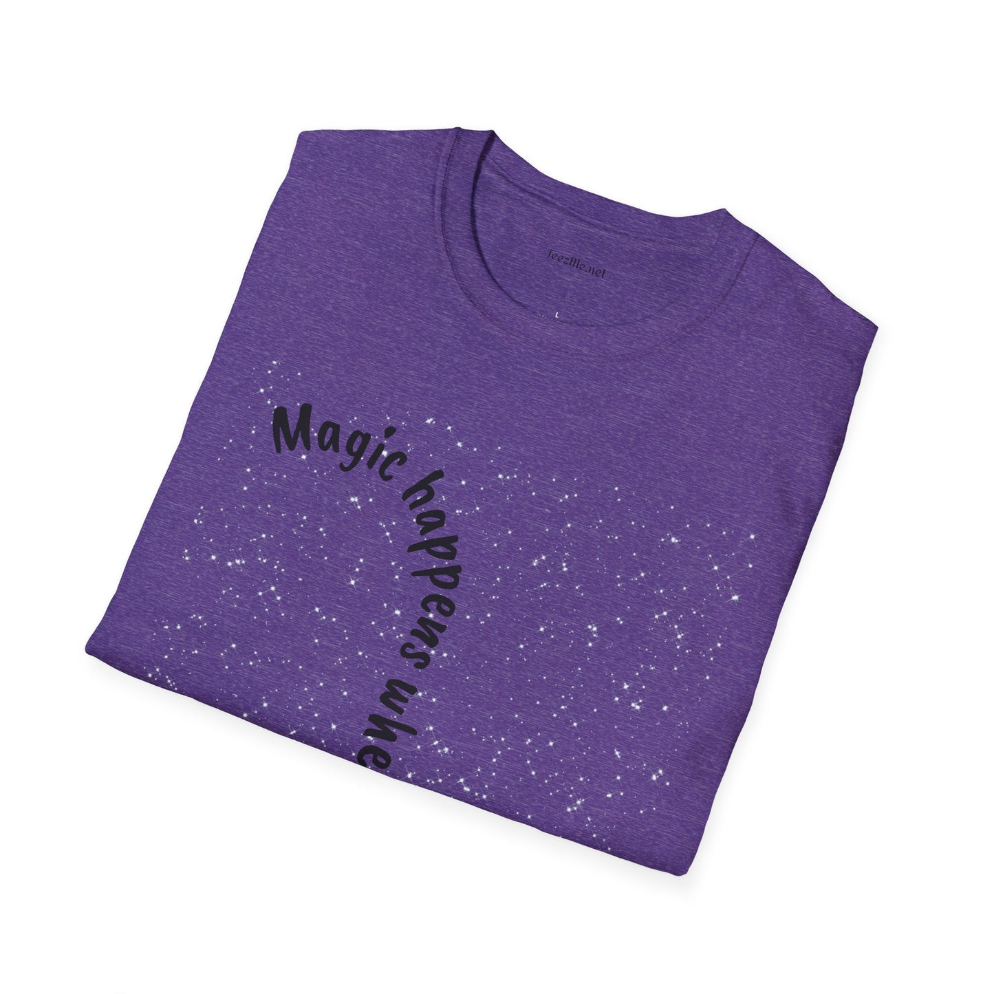 Magic happens when you believe - Unisex Softstyle T-Shirt 100% Cotton Graphic