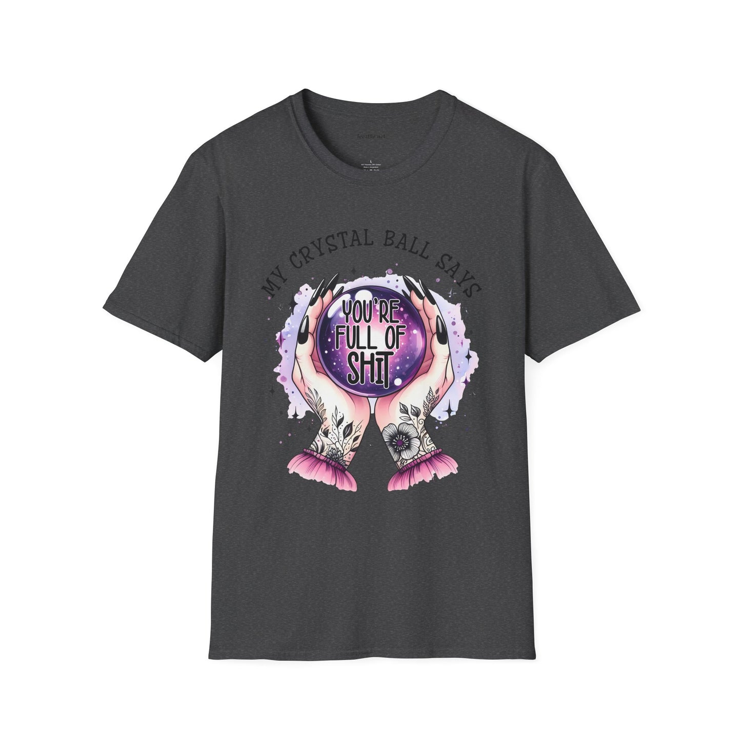 My crystal ball says - Unisex Softstyle T-Shirt 100% Cotton Graphic
