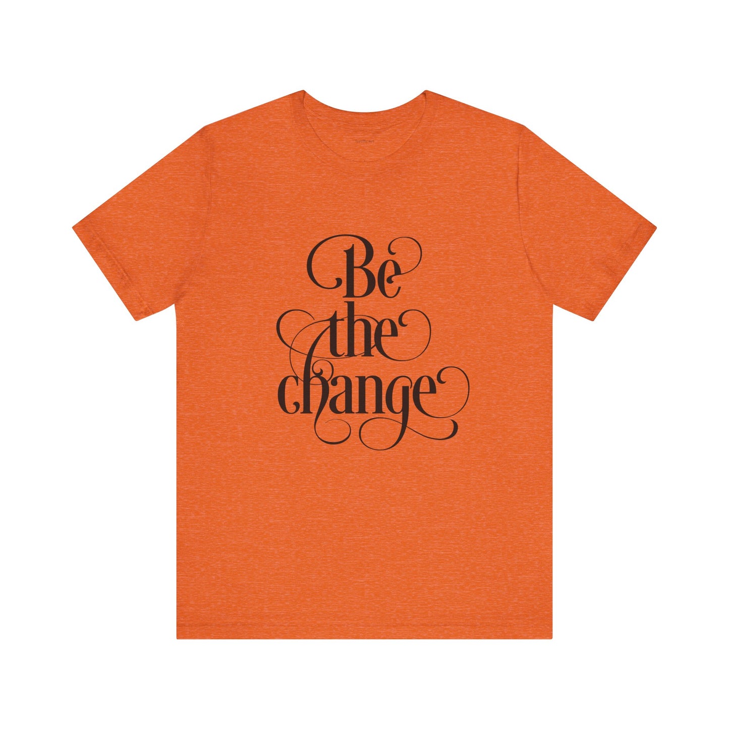 Be the Change - Unisex Jersey Short Sleeve Tee