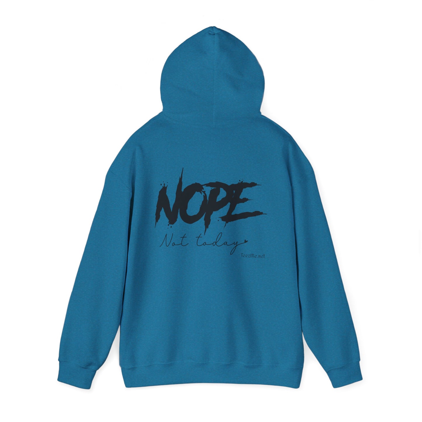 NOPE not today - Unisex Heavy Blend™ Hooded Sweatshirt