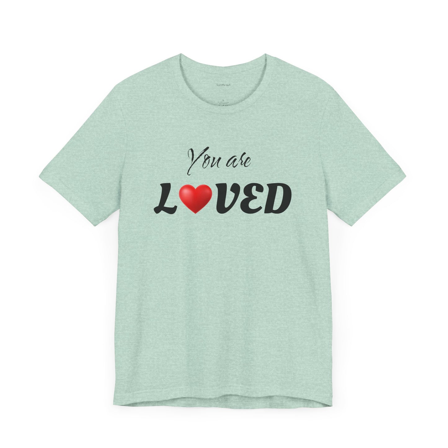 You are LOVED - Unisex Jersey Short Sleeve Tee