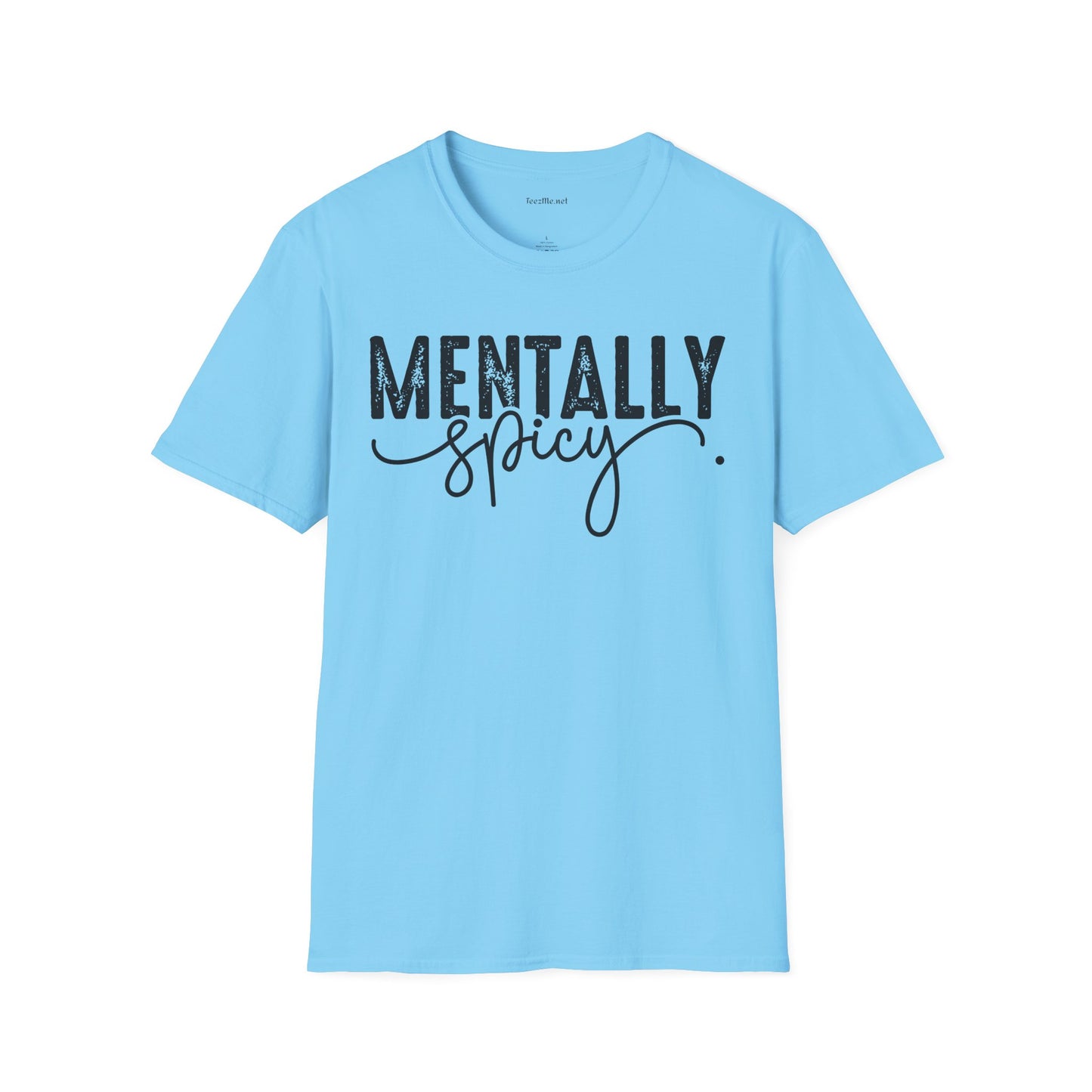 Mentally Spicy (black) Unisex Softstyle T-Shirt 100% Cotton Graphic