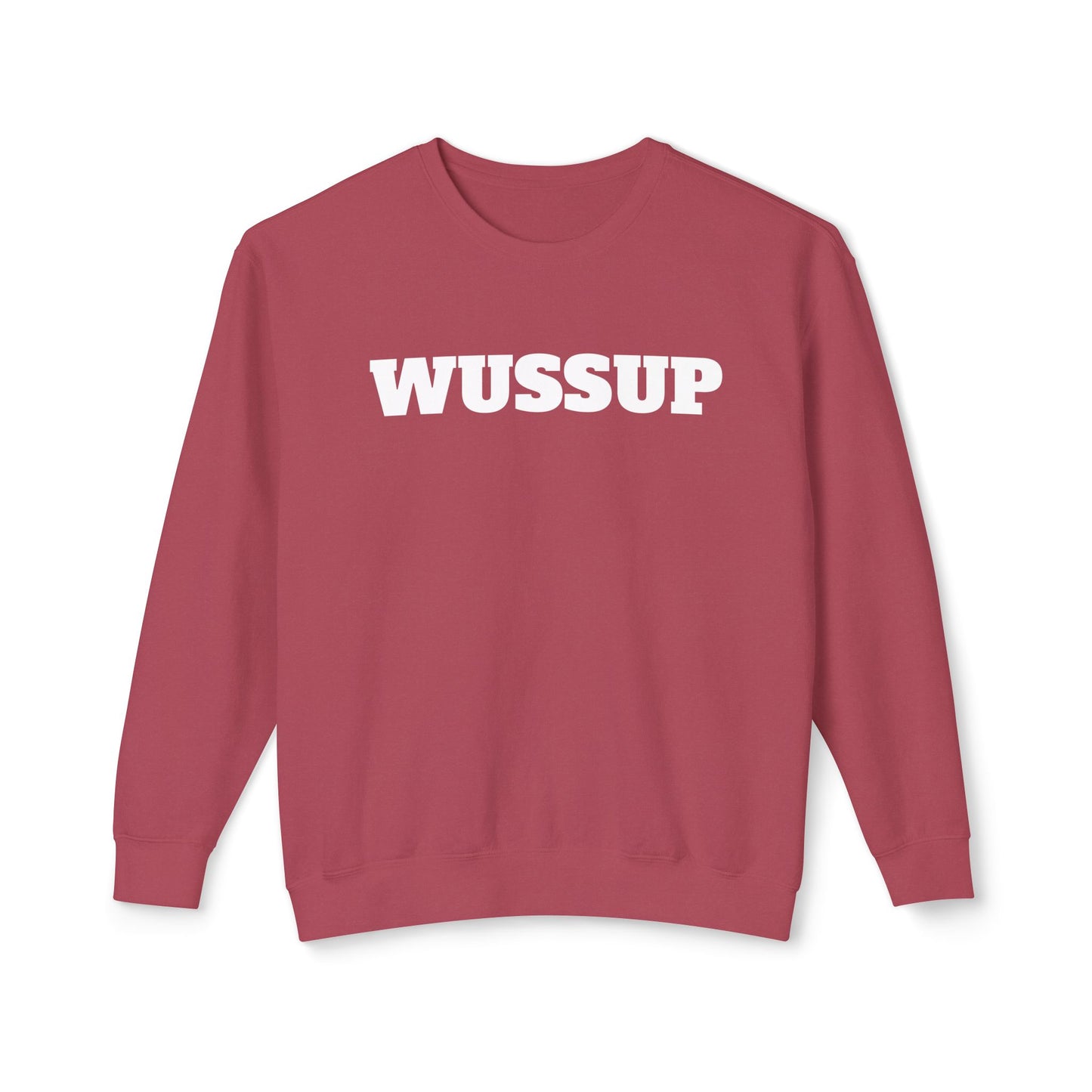 WUSSUP - Unisex Lightweight Crewneck Sweatshirt