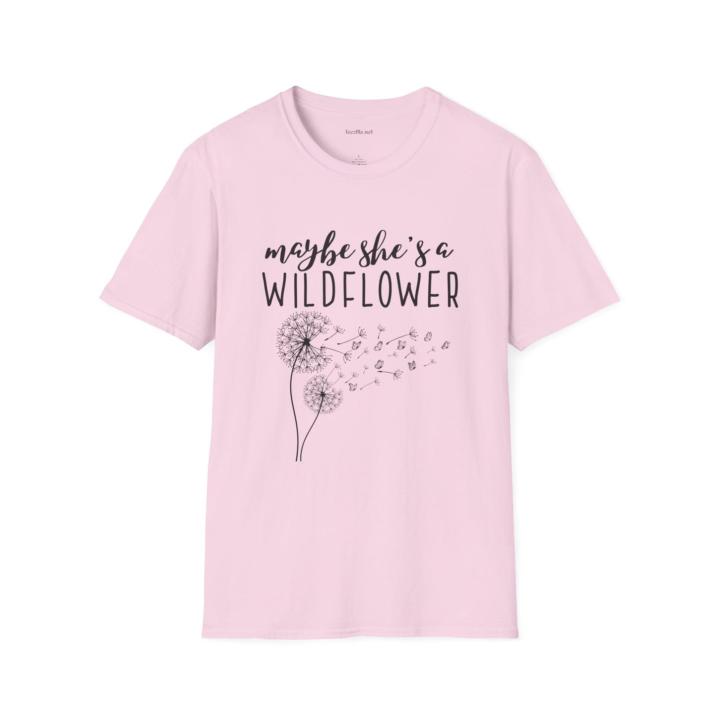 Maybe she's a Wildflower with dandelion Unisex Softstyle T-Shirt 100% Cotton Graphic