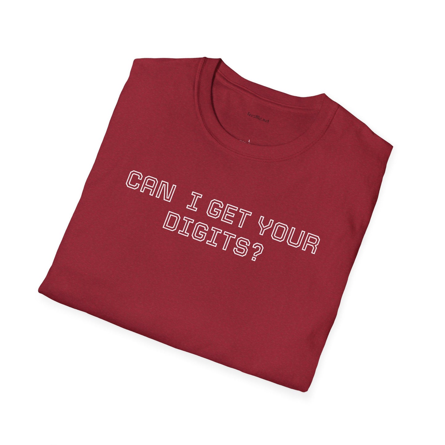 Can I get your digits? - Unisex Softstyle T-Shirt 100% Cotton Graphic
