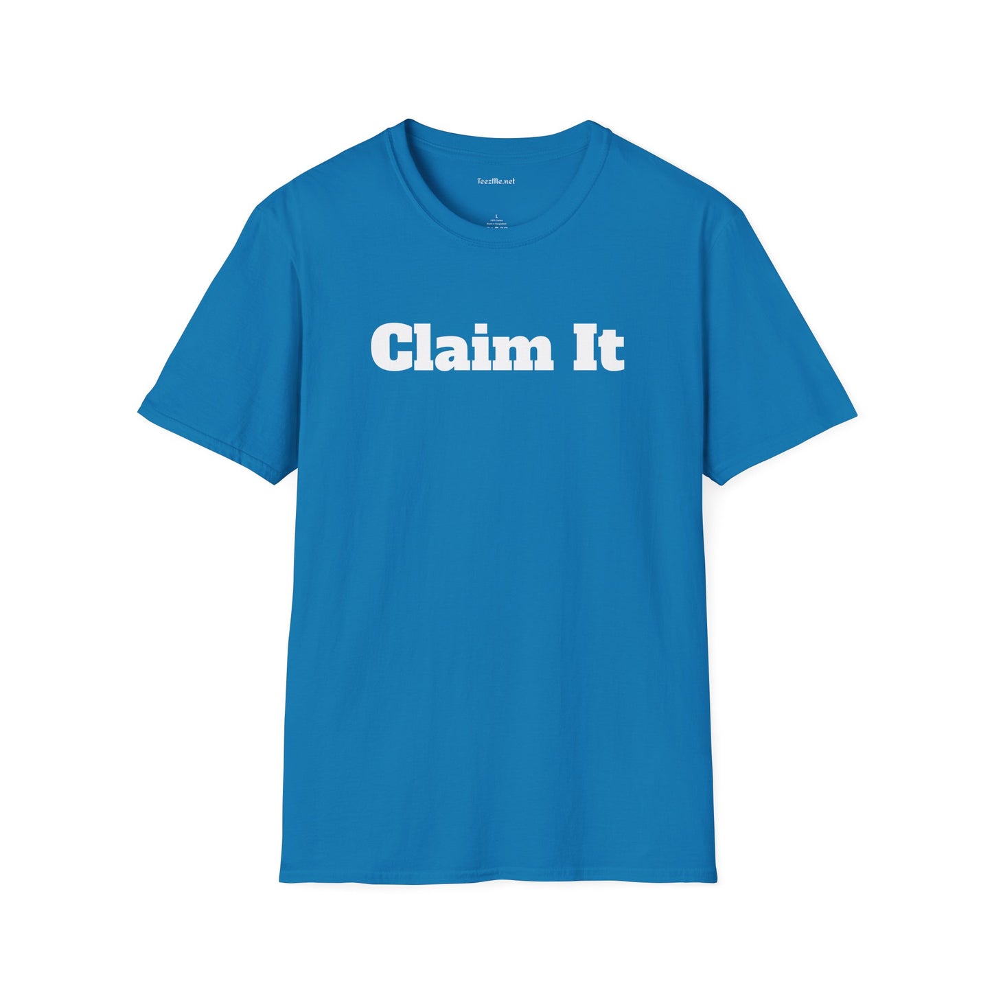 Claim It - Unisex Softstyle T-Shirt 100% Cotton Graphic