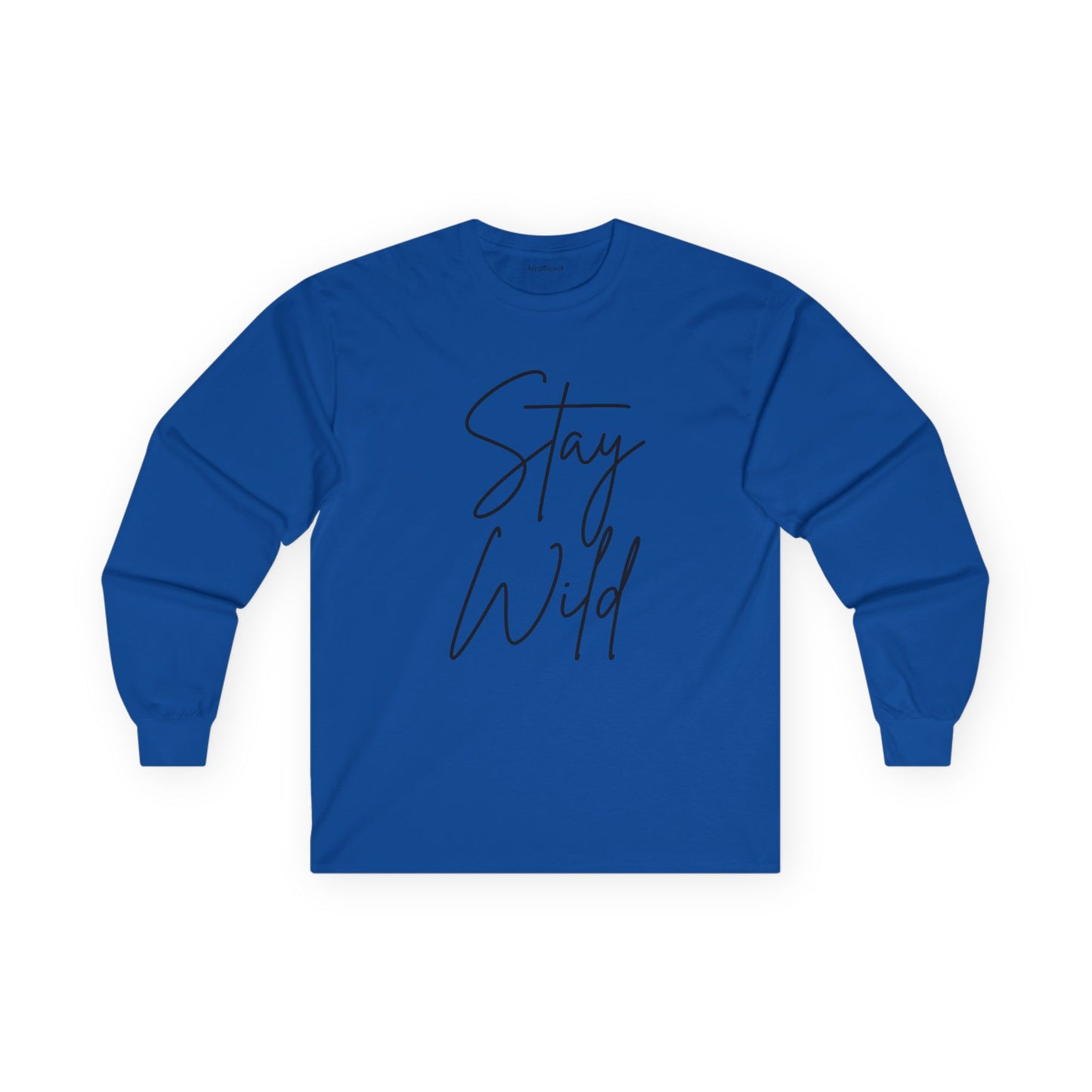 Stay Wild Unisex Ultra Cotton Long Sleeve Tee
