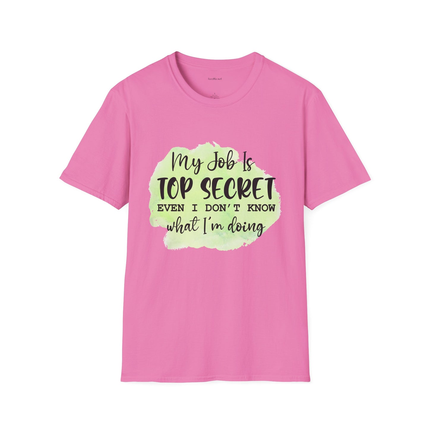My job is Top Secret  - Unisex Softstyle T-Shirt 100% Cotton Graphic