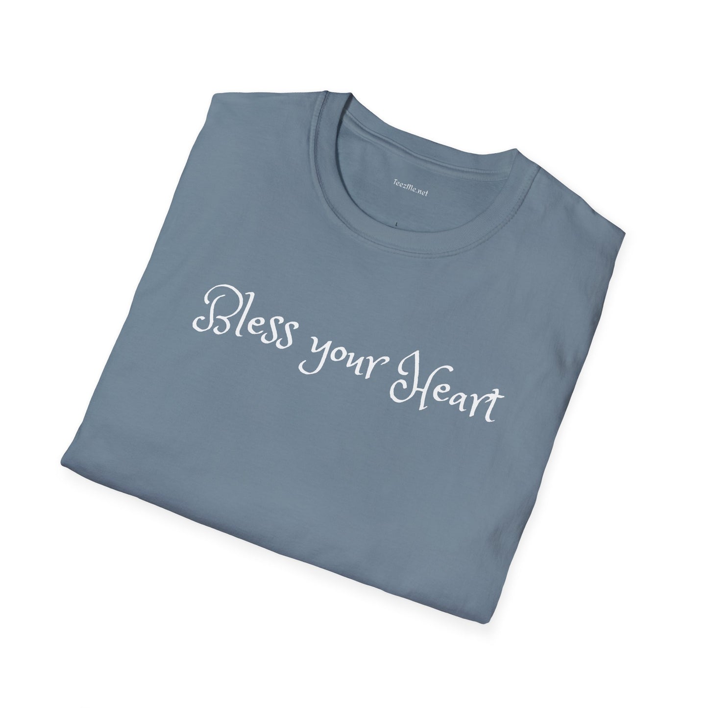 Bless your heart - Unisex Softstyle T-Shirt 100% Cotton Graphic