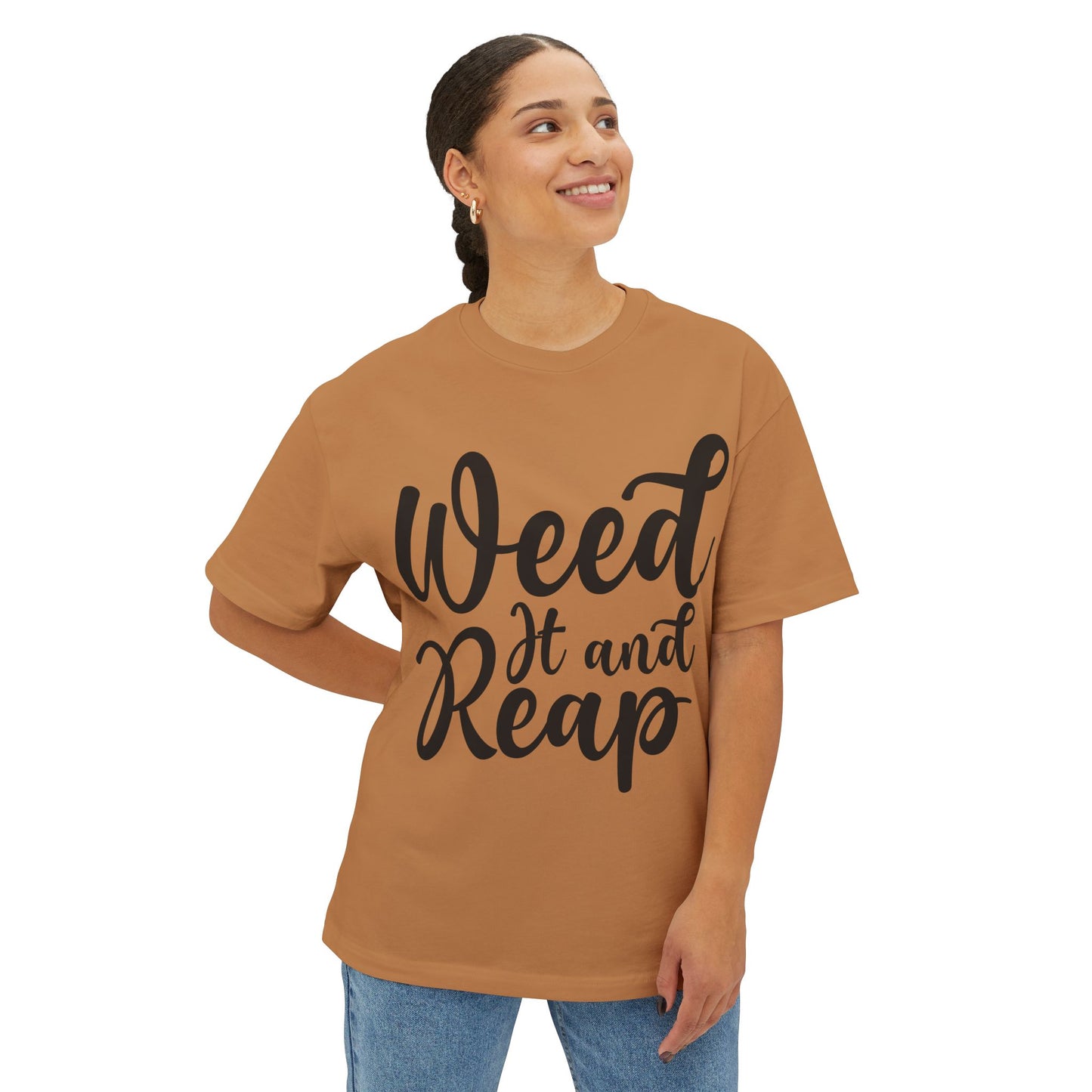 Weed it and Reap Unisex Oversized Boxy Tee