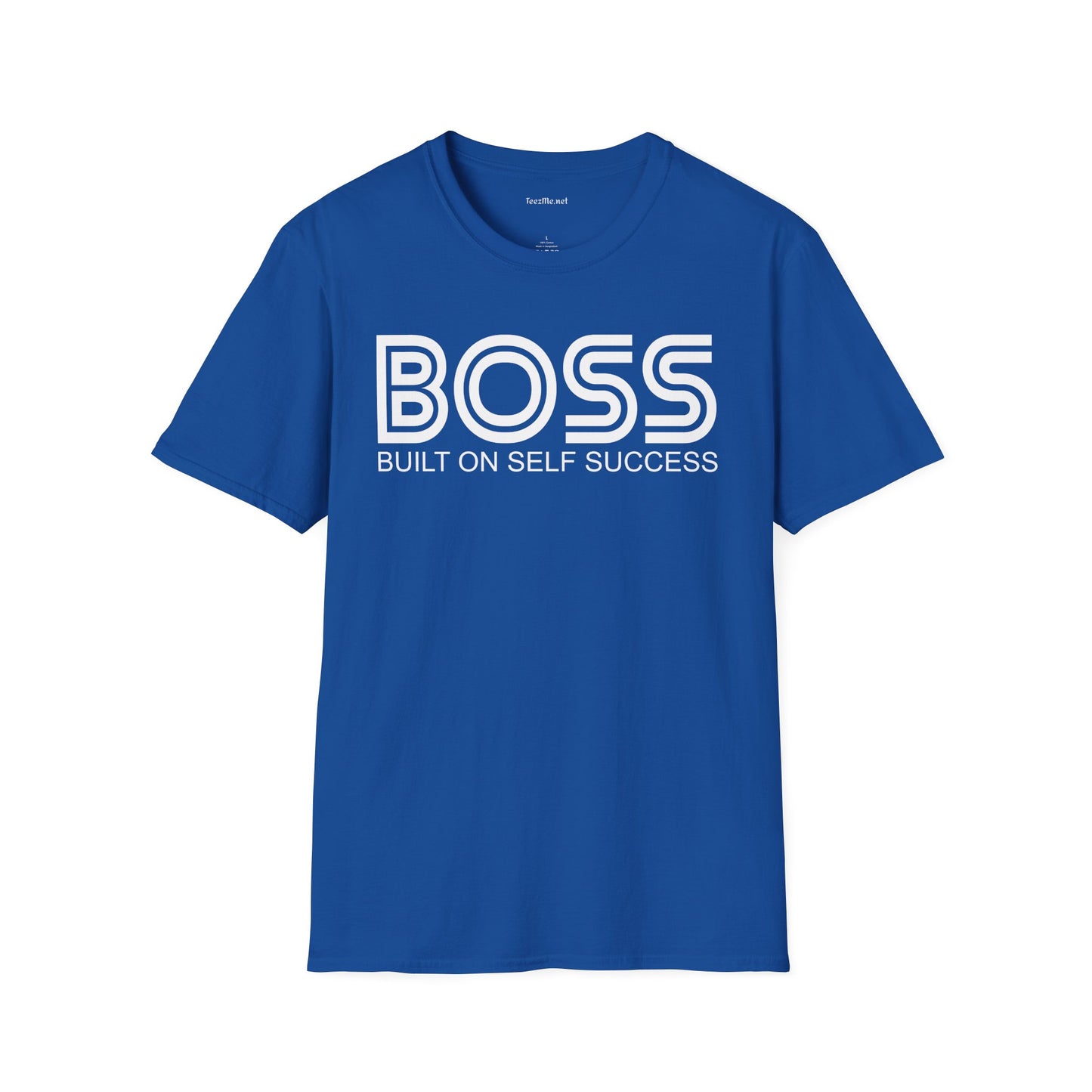 BOSS Built On Self Success Unisex Softstyle T-Shirt 100% Cotton Graphic