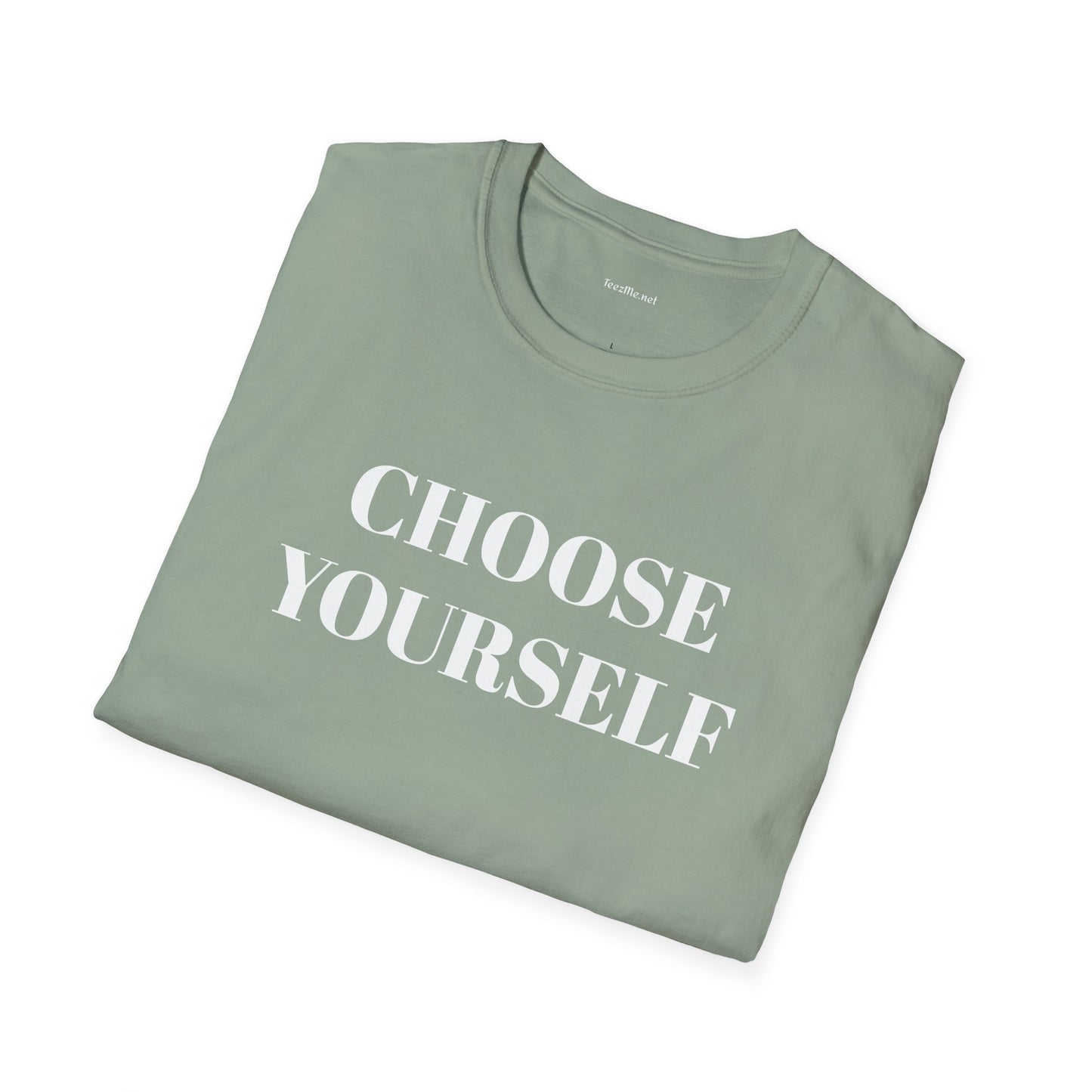 CHOOSE YOURSELF - Unisex Softstyle T-Shirt 100% Cotton Graphic