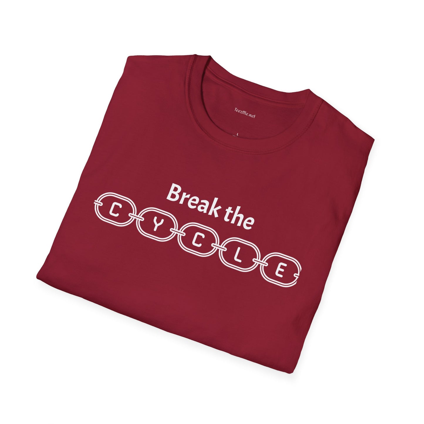 Break the Cycle - Unisex Softstyle T-Shirt 100% Cotton Graphic