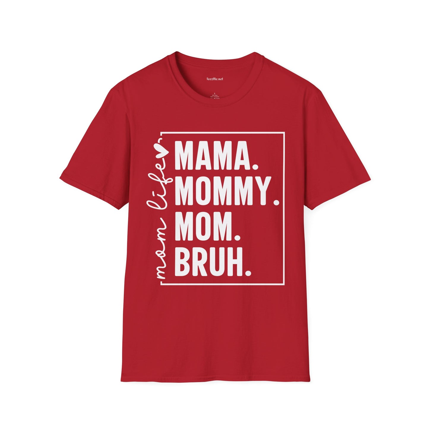 Mom Life Unisex Softstyle T-Shirt 100% Cotton