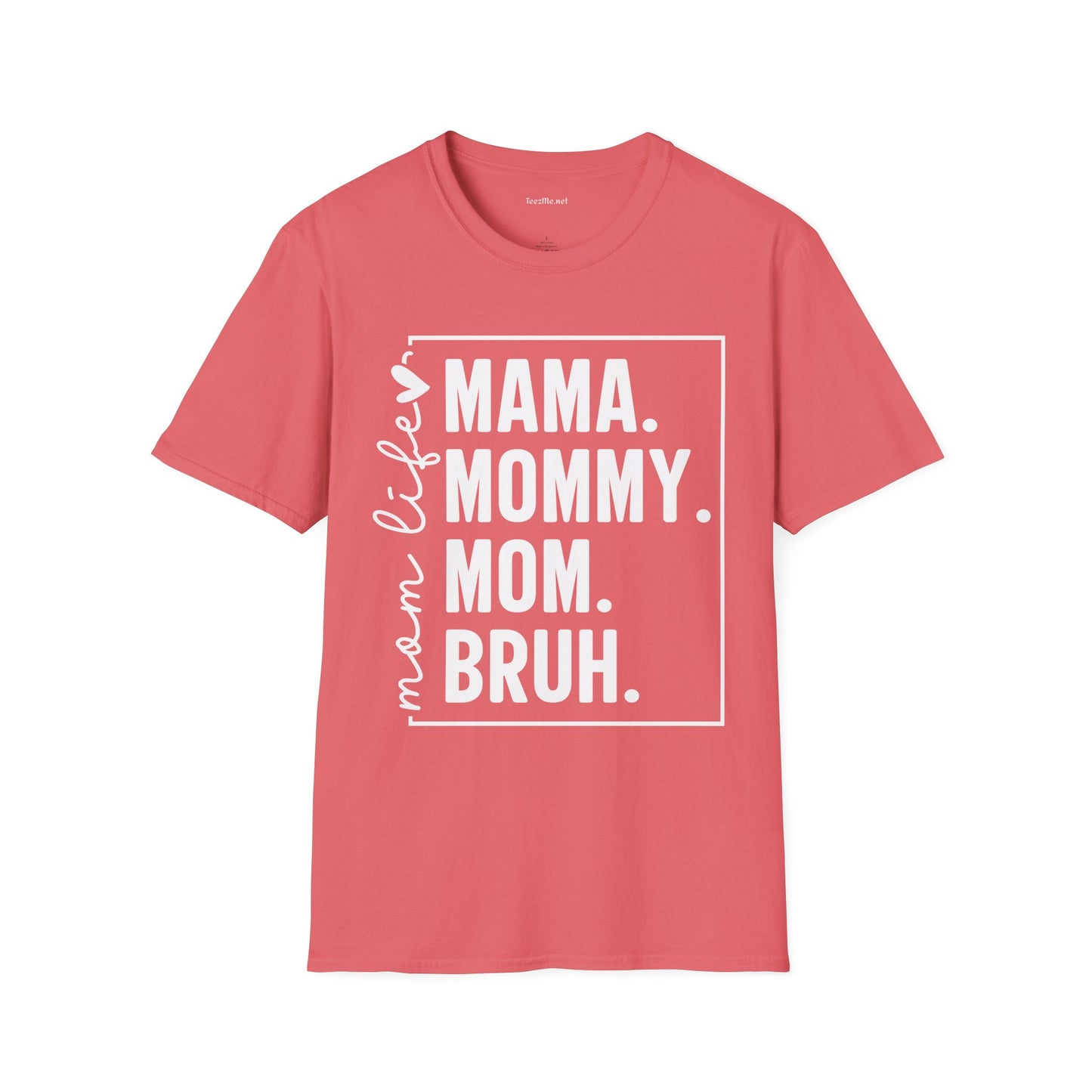 Mom Life Unisex Softstyle T-Shirt 100% Cotton