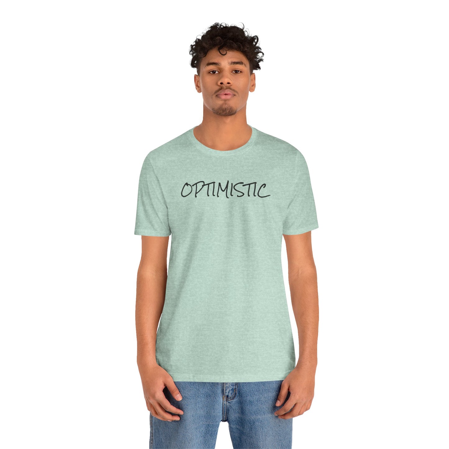 OPTIMISTIC - Unisex Jersey Short Sleeve Tee