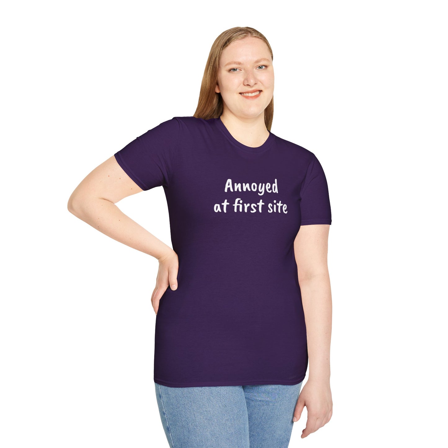 Annoyed at first site - Unisex Softstyle T-Shirt 100% Cotton Graphic