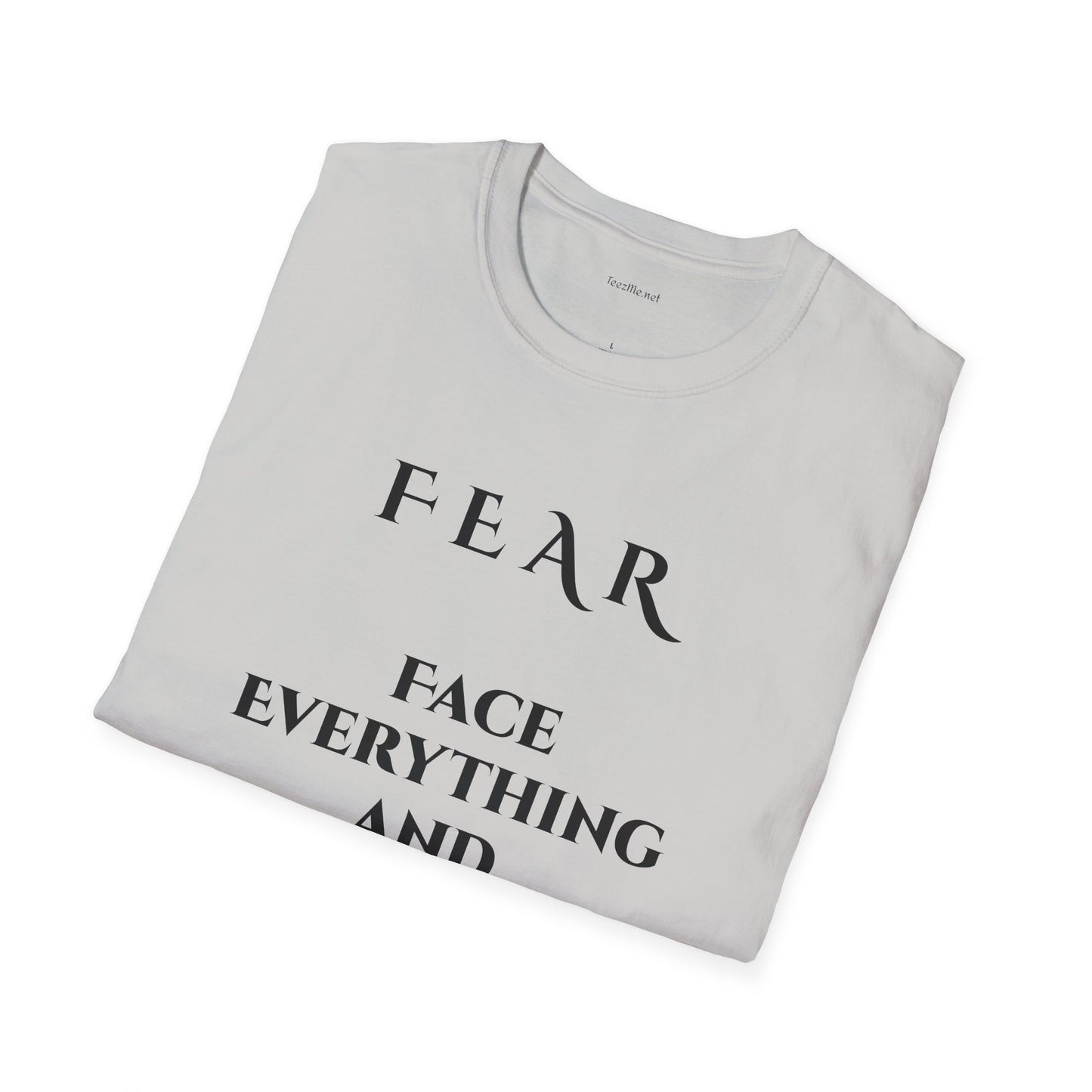 F E A R - Unisex Softstyle T-Shirt 100% Cotton Graphic