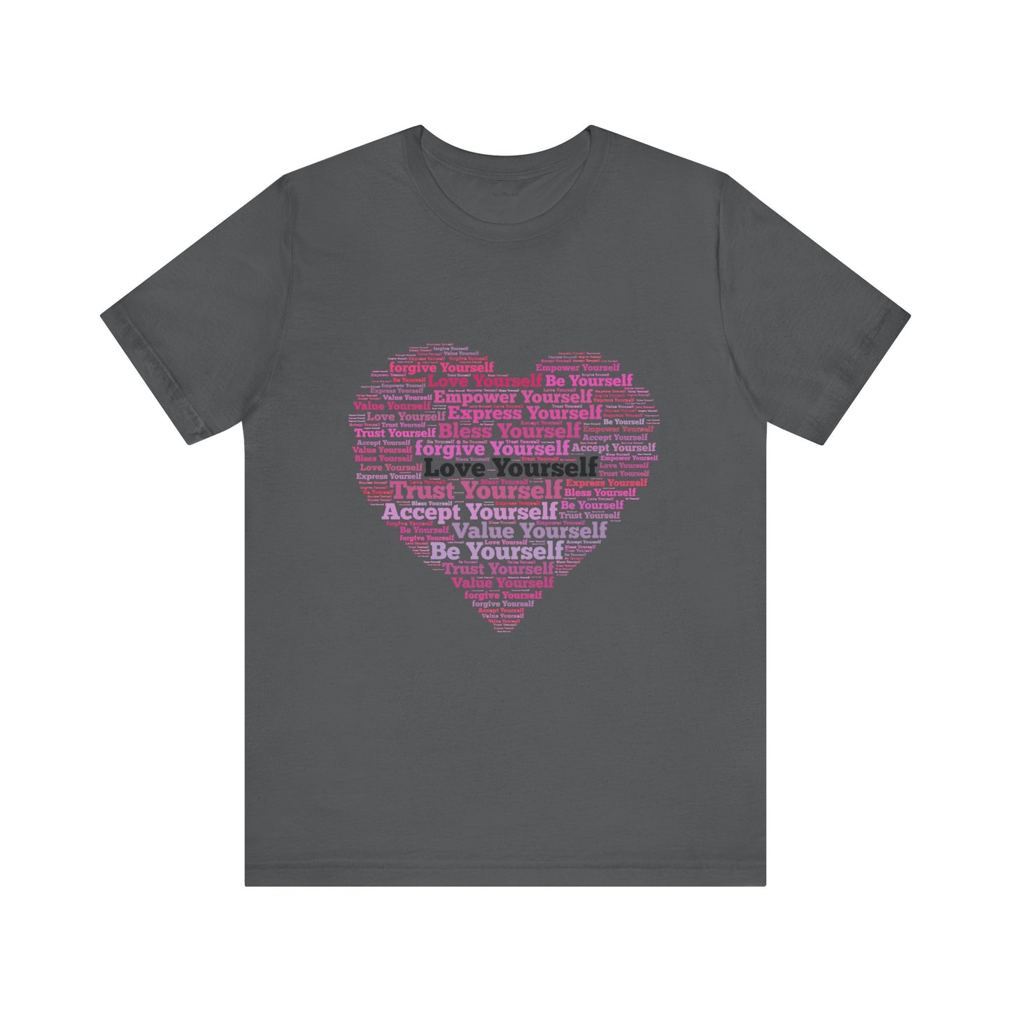 Love - Trust - Accept Yourself- Unisex Jersey Short Sleeve Tee