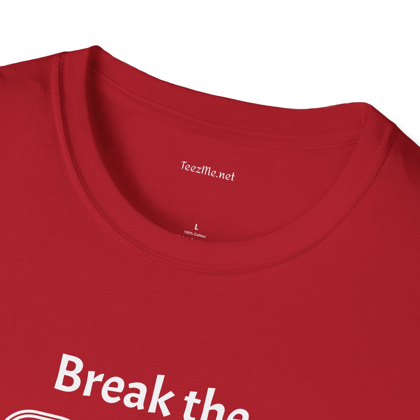 Break the Cycle - Unisex Softstyle T-Shirt 100% Cotton Graphic