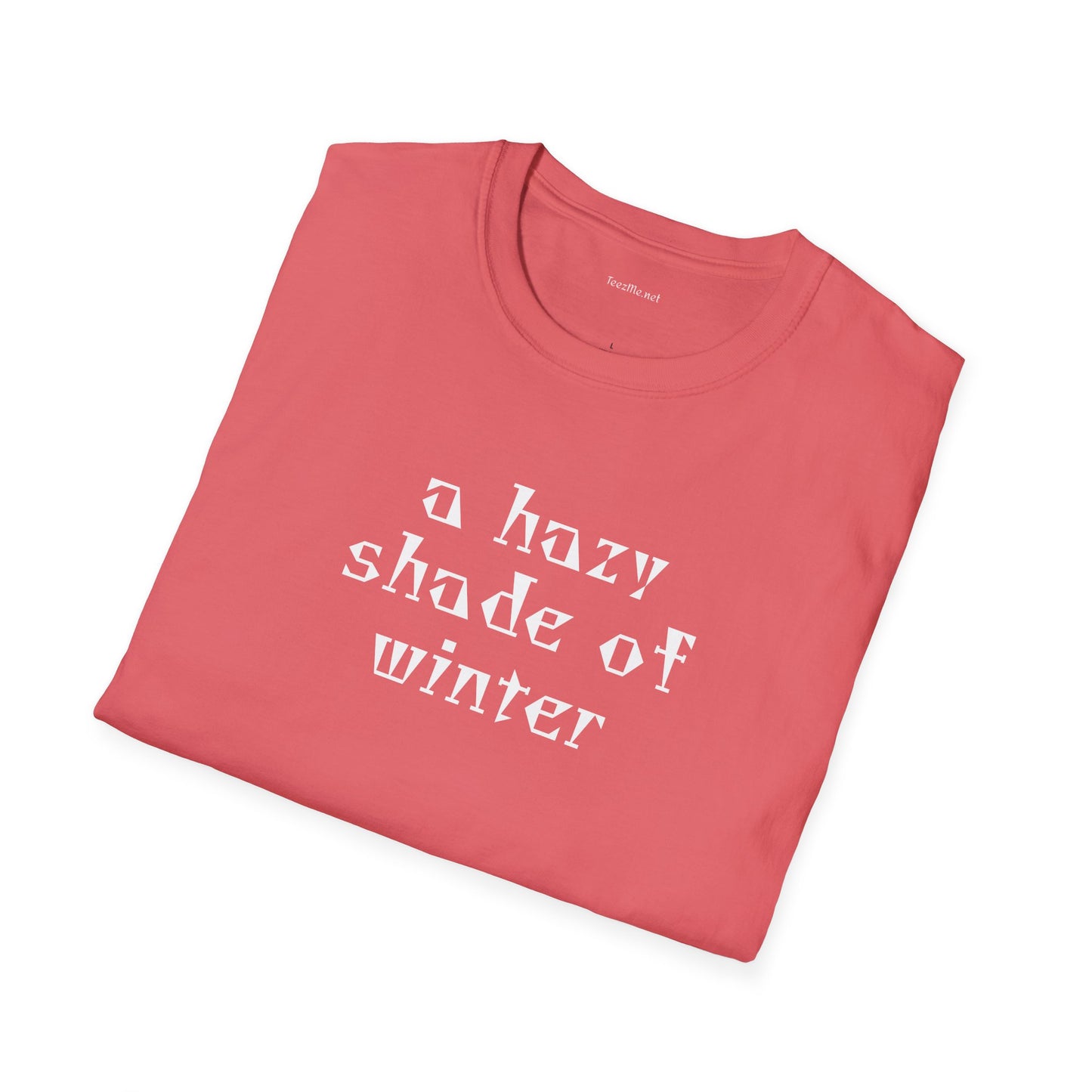 A hazy shade of winter - Unisex Softstyle T-Shirt 100% Cotton Graphic