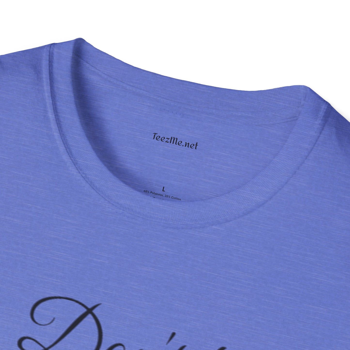 Don't be Rude  - Unisex Softstyle T-Shirt 100% Cotton Graphic