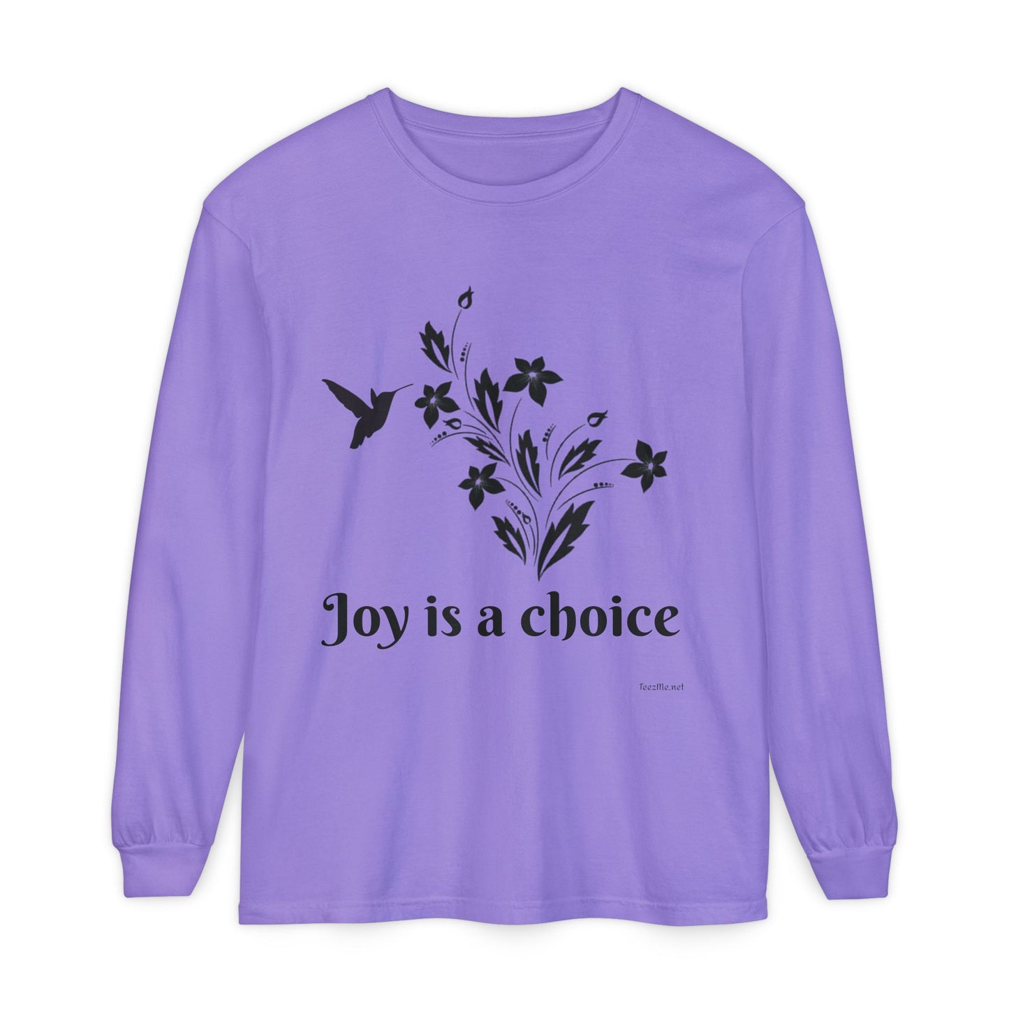 Joy is a choice - Unisex Garment-dyed Long Sleeve T-Shirt