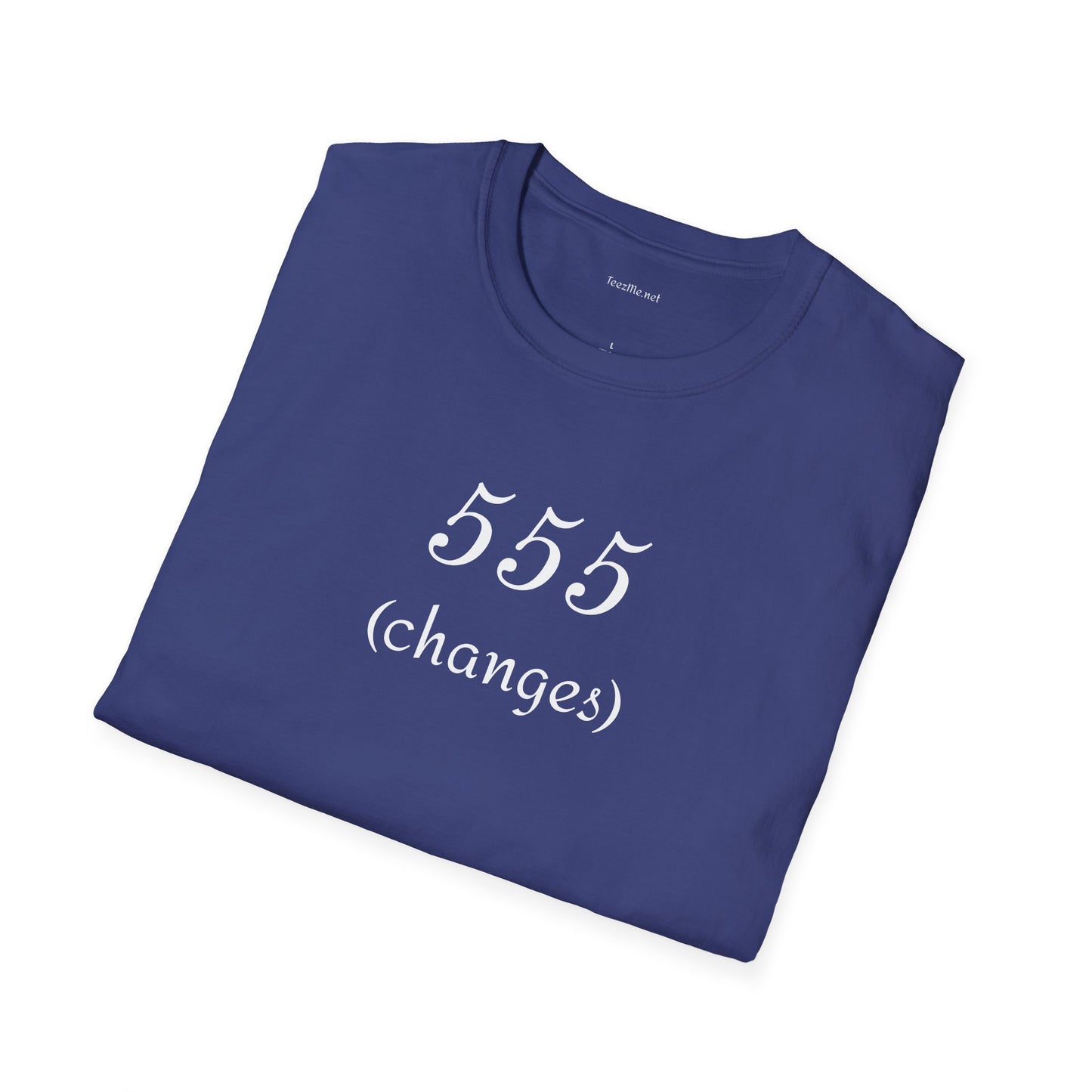 555 (changes) - Unisex Softstyle T-Shirt 100% Cotton Graphic #angel numbers