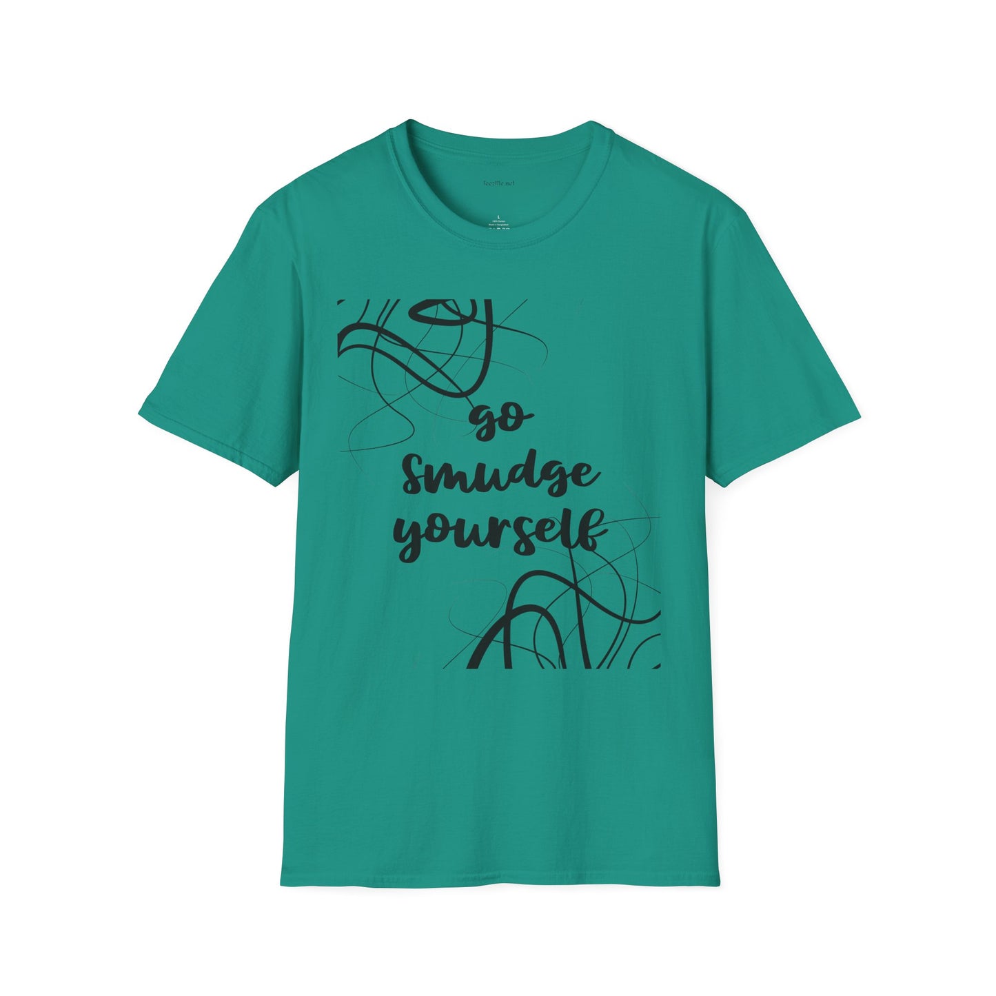 Go Smudge Yourself- Unisex Softstyle T-Shirt 100% Cotton Graphic