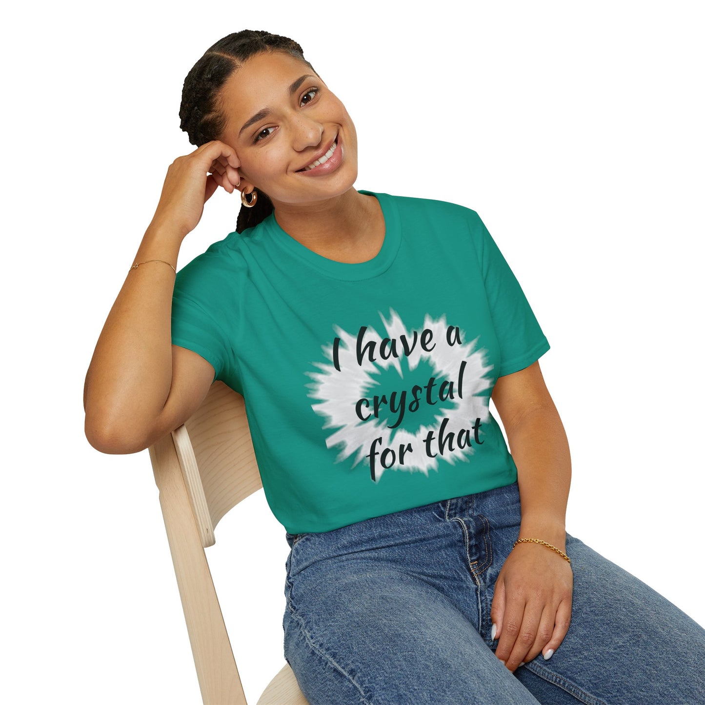 I have a crystal for that - Unisex Softstyle T-Shirt 100% Cotton Graphic