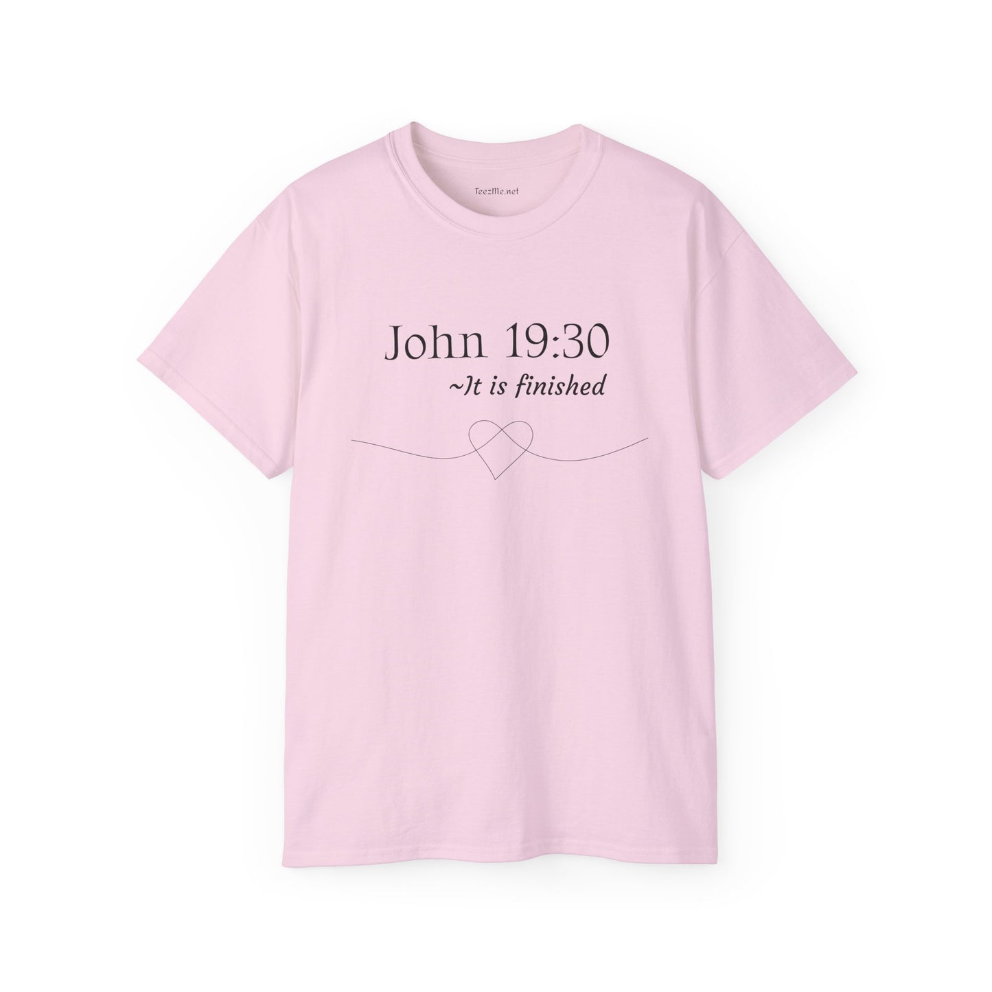 John 19:30 - Unisex Ultra Cotton Tee