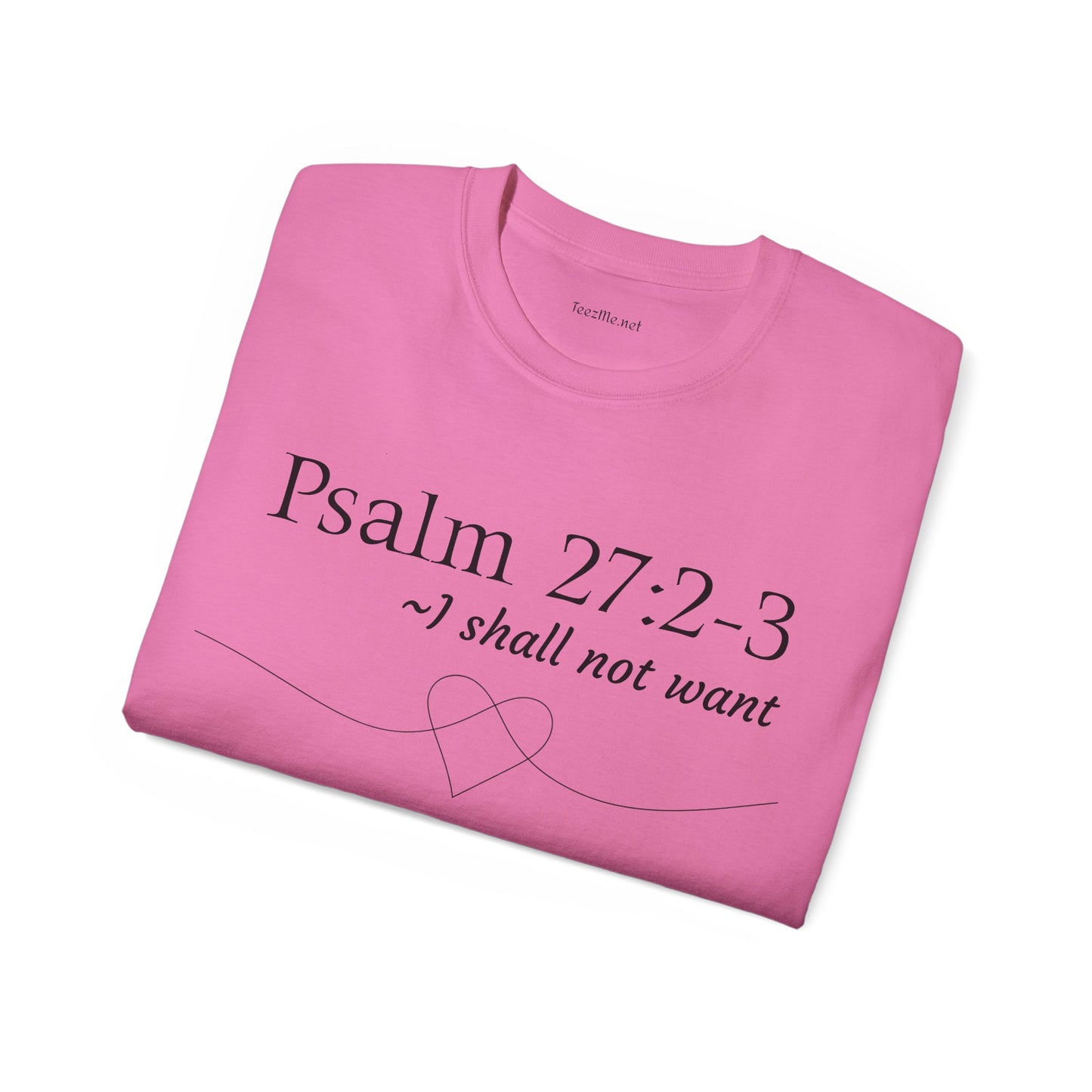 Psalm 27:2-3 - Unisex Ultra Cotton Tee