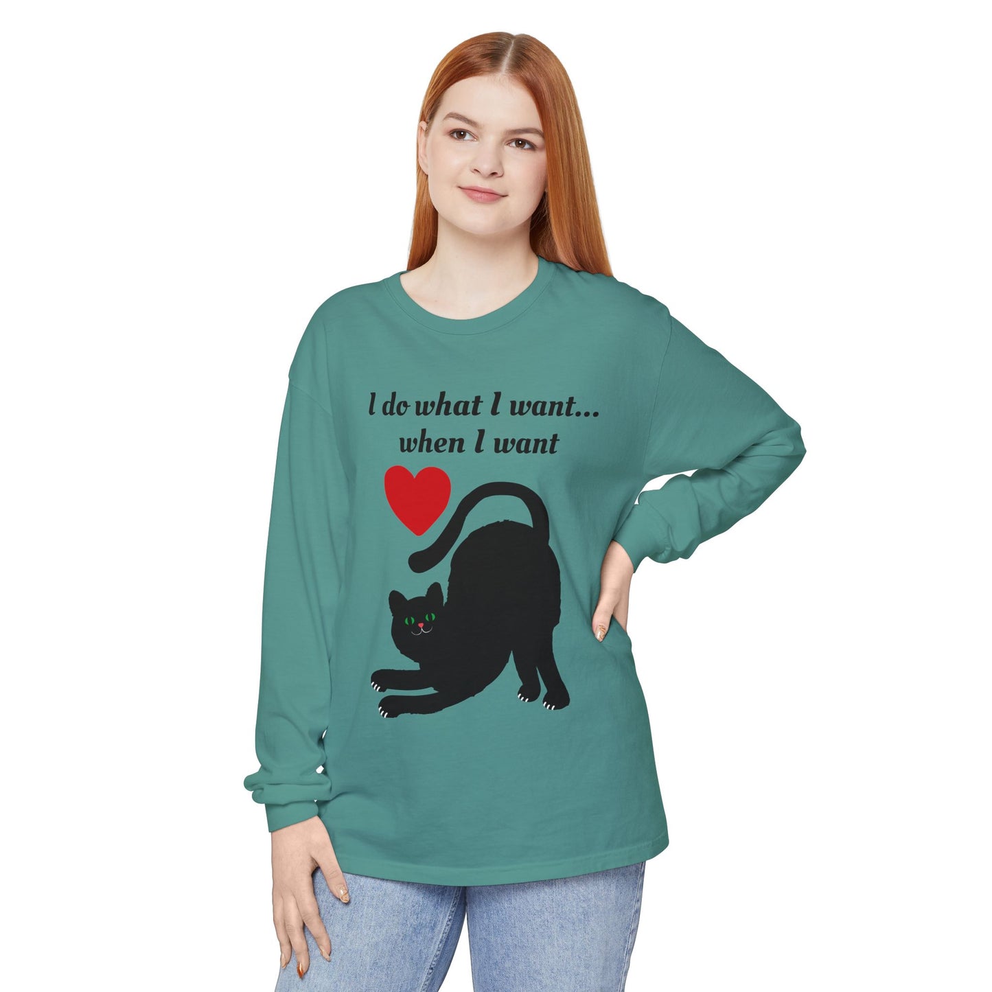 I do what I want - Unisex Garment-dyed Long Sleeve T-Shirt