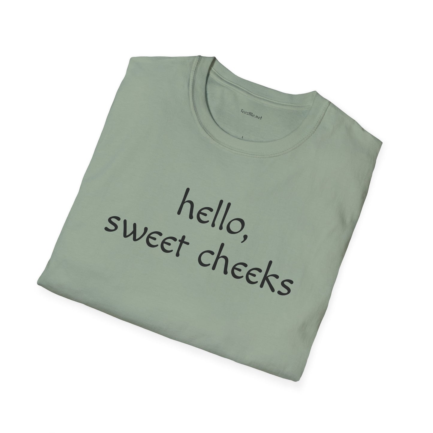 Hello Sweet Cheeks - Unisex Softstyle T-Shirt 100% Cotton Graphic