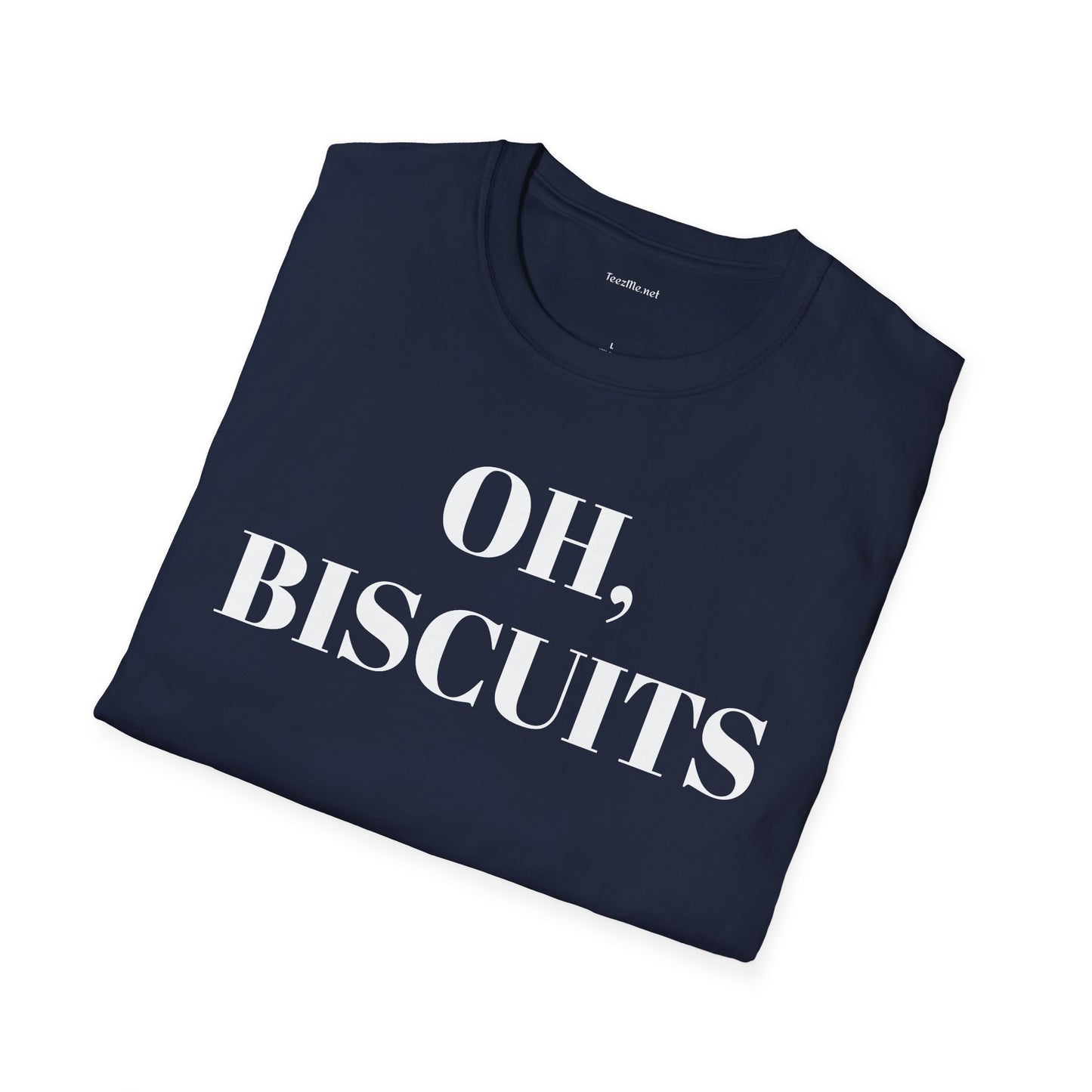 Oh BISCUITS - Unisex Softstyle T-Shirt 100% Cotton Graphic