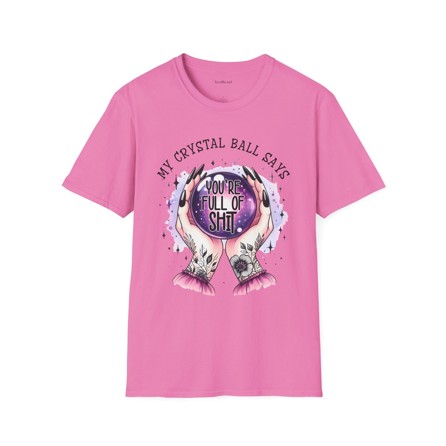 My crystal ball says - Unisex Softstyle T-Shirt 100% Cotton Graphic