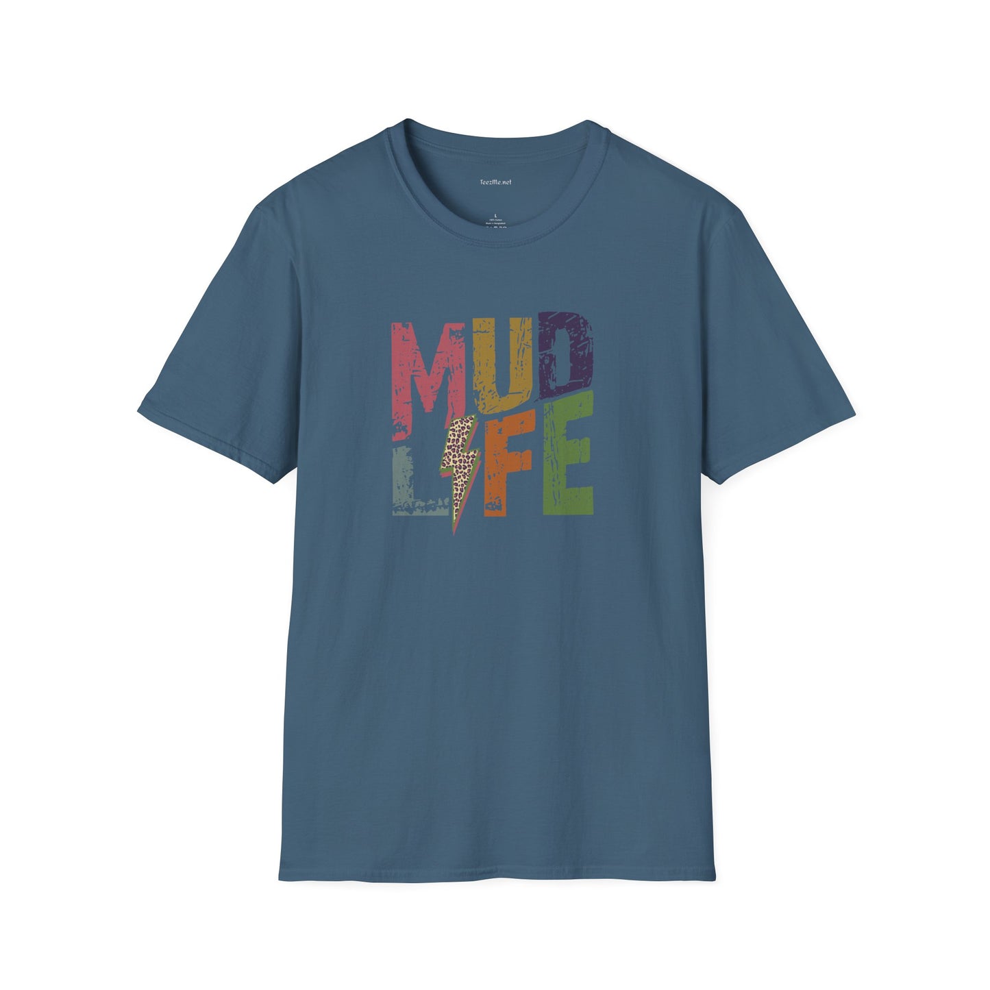 MUD LIFE - Unisex Softstyle T-Shirt 100% Cotton Graphic