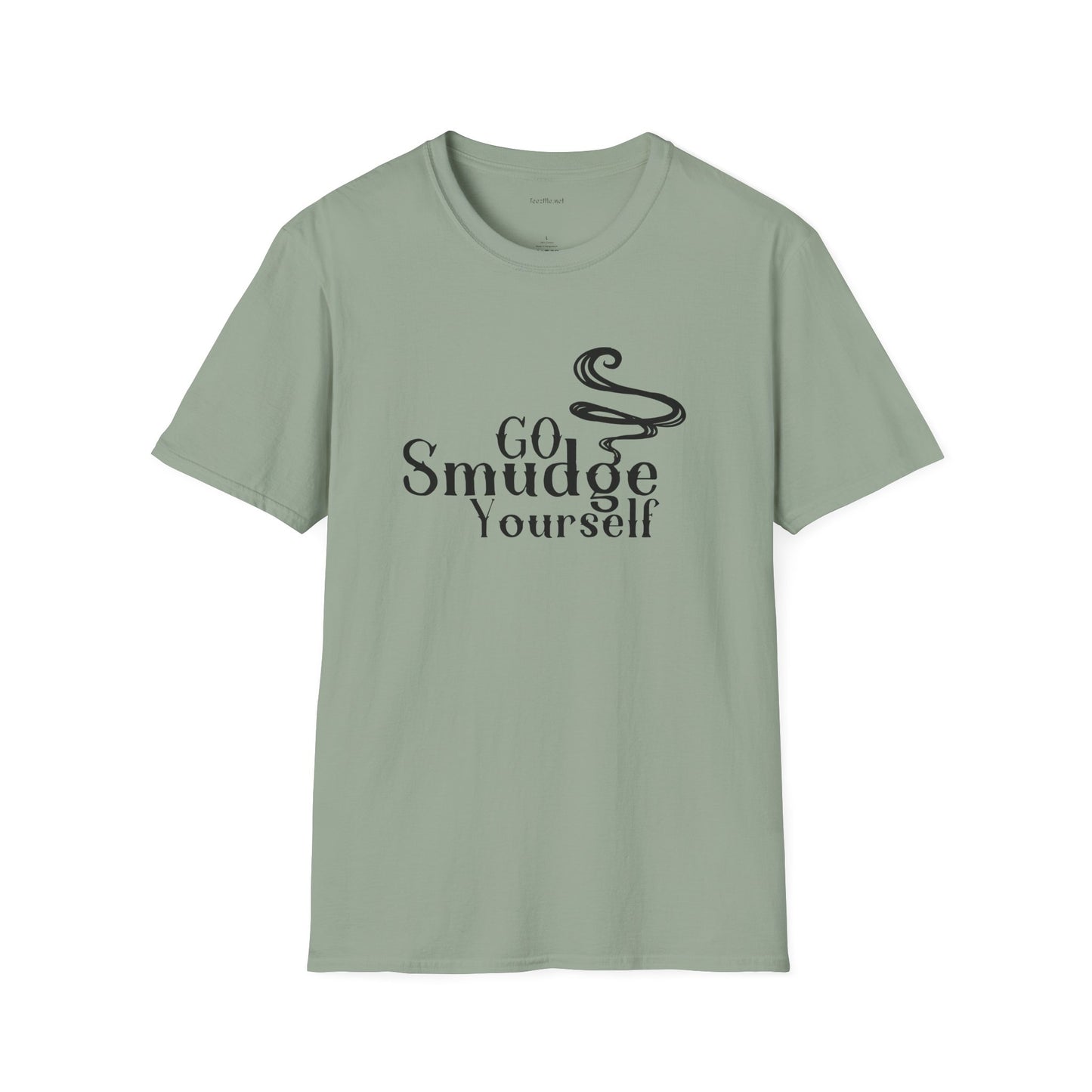 Go Smudge Yourself.1 - Unisex Softstyle T-Shirt 100% Cotton Graphic