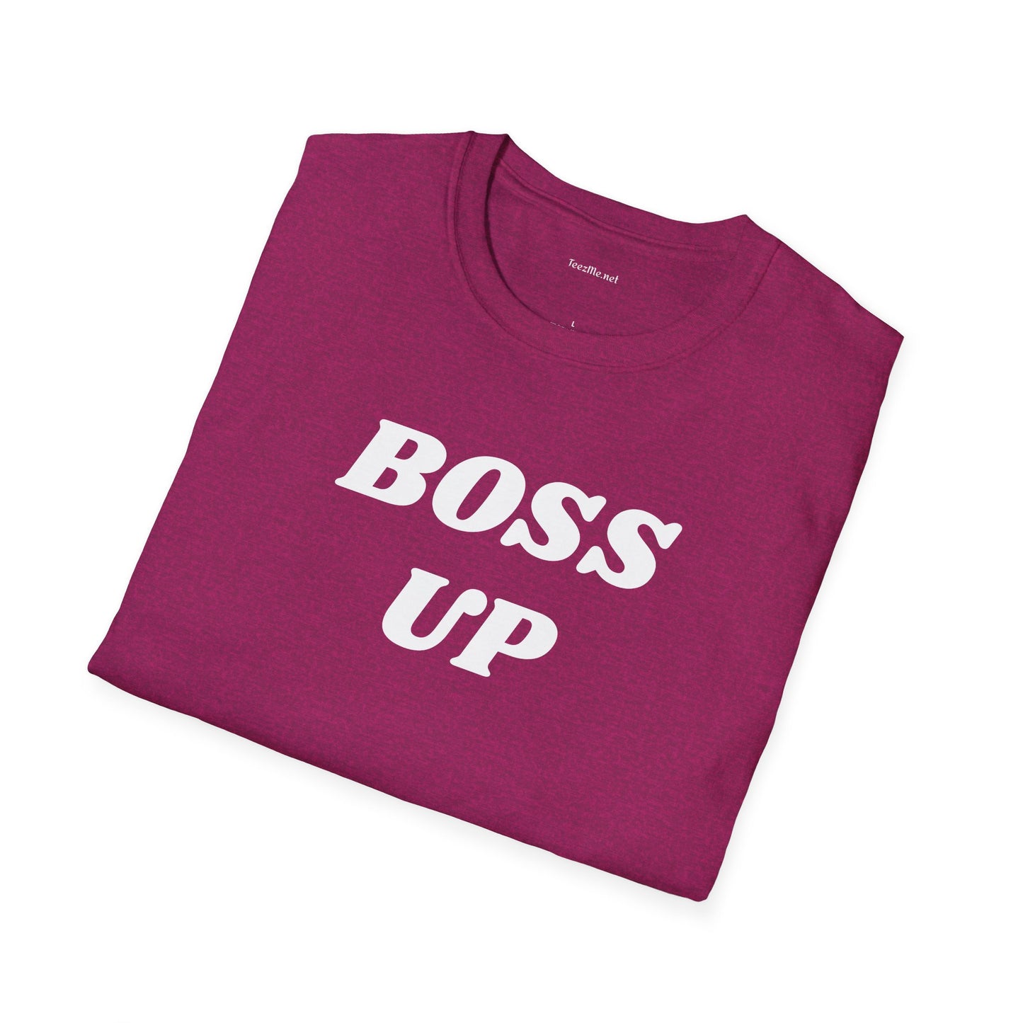 BOSS UP  - Unisex Softstyle T-Shirt 100% Cotton Graphic
