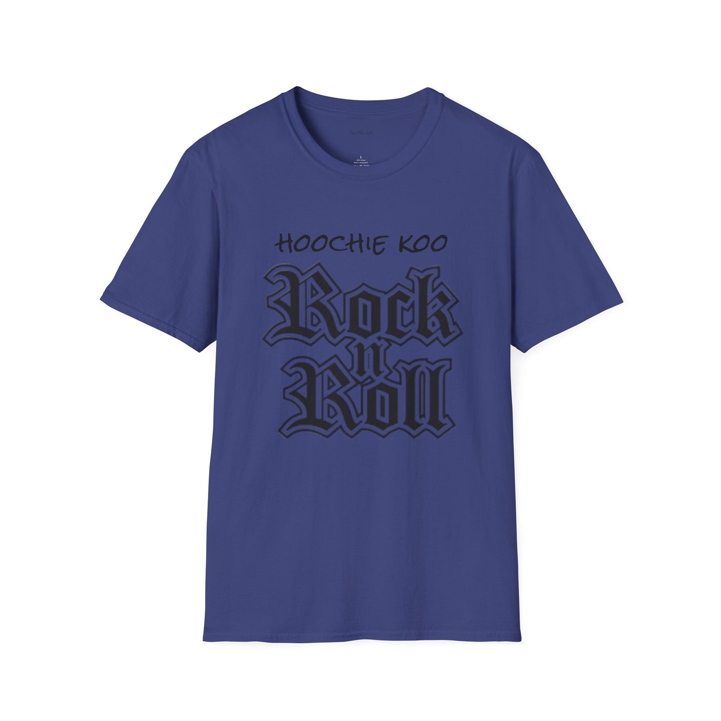 hoochie koo ROCK n ROLL - Unisex Softstyle T-Shirt 100% Cotton Graphic