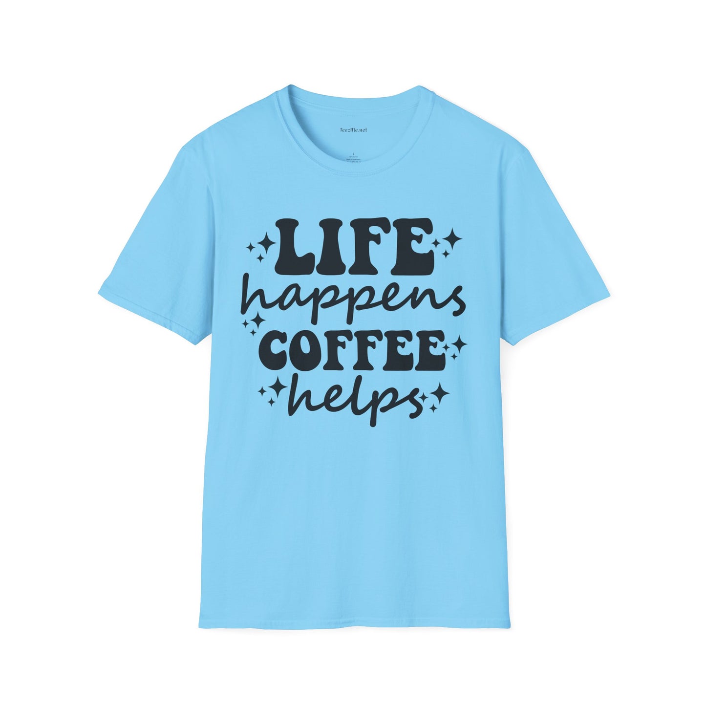 Life Happens Coffee Helps 01 Unisex Softstyle T-Shirt 100% Cotton