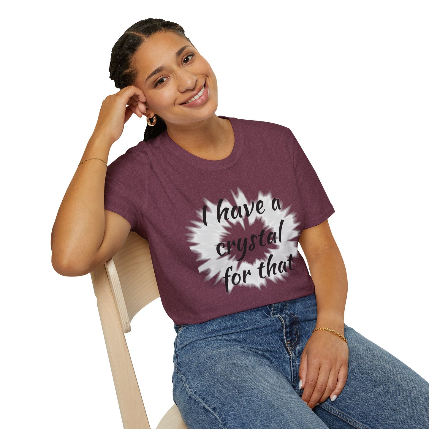 I have a crystal for that - Unisex Softstyle T-Shirt 100% Cotton Graphic